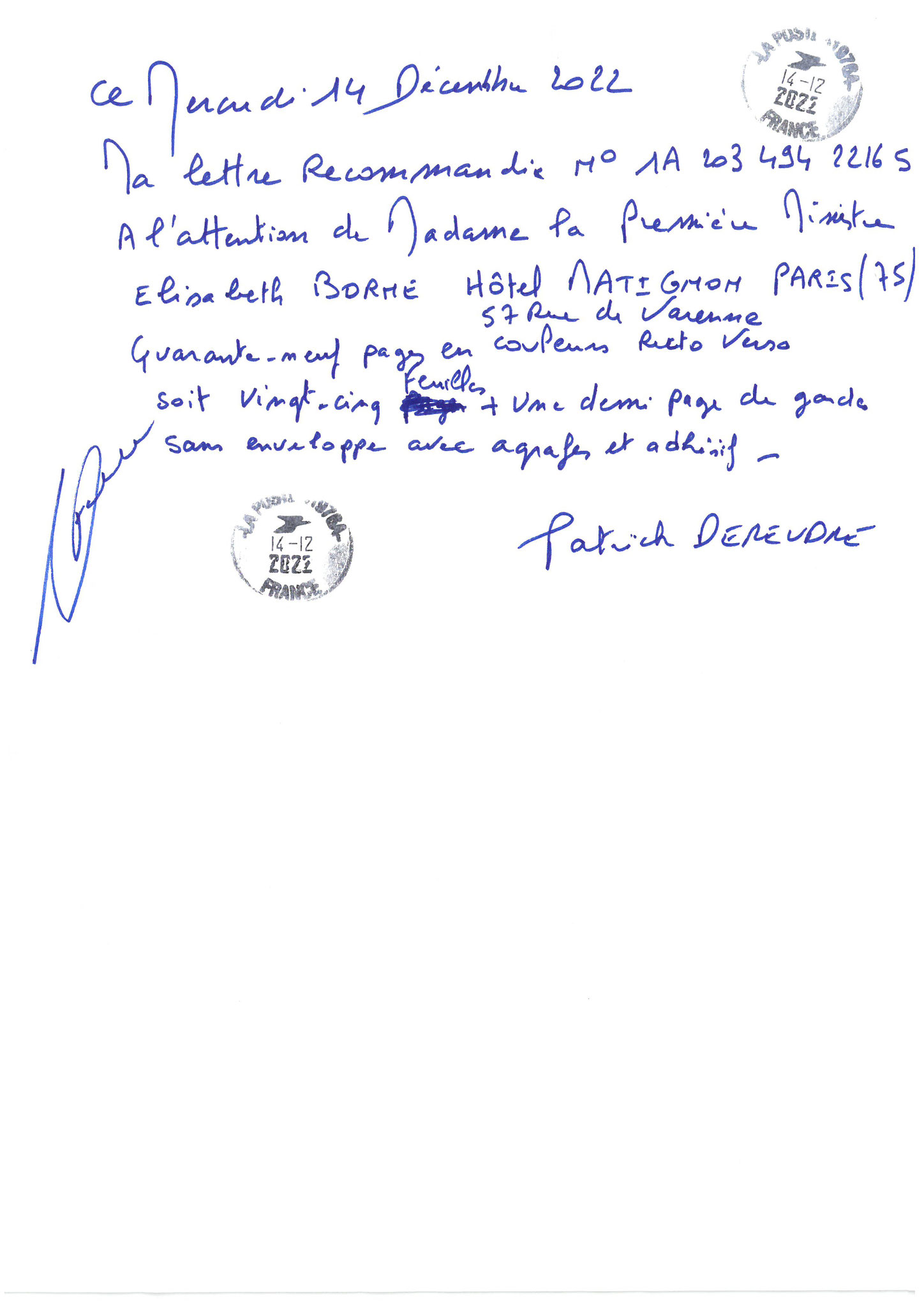 Madame Elisabeth BORNE la Première Ministre LRAR N0 1A 203 494 2216 5 du  Mercredi 14 Décembre 2022 Quarante-neuf pages en couleurs  www.jesuispatrick.fr Parjure & Corruption à très GRANDE ECHELLE AU COEUR MÊME DE LA JUSTICE DE LA REPUBLIQUE !!!