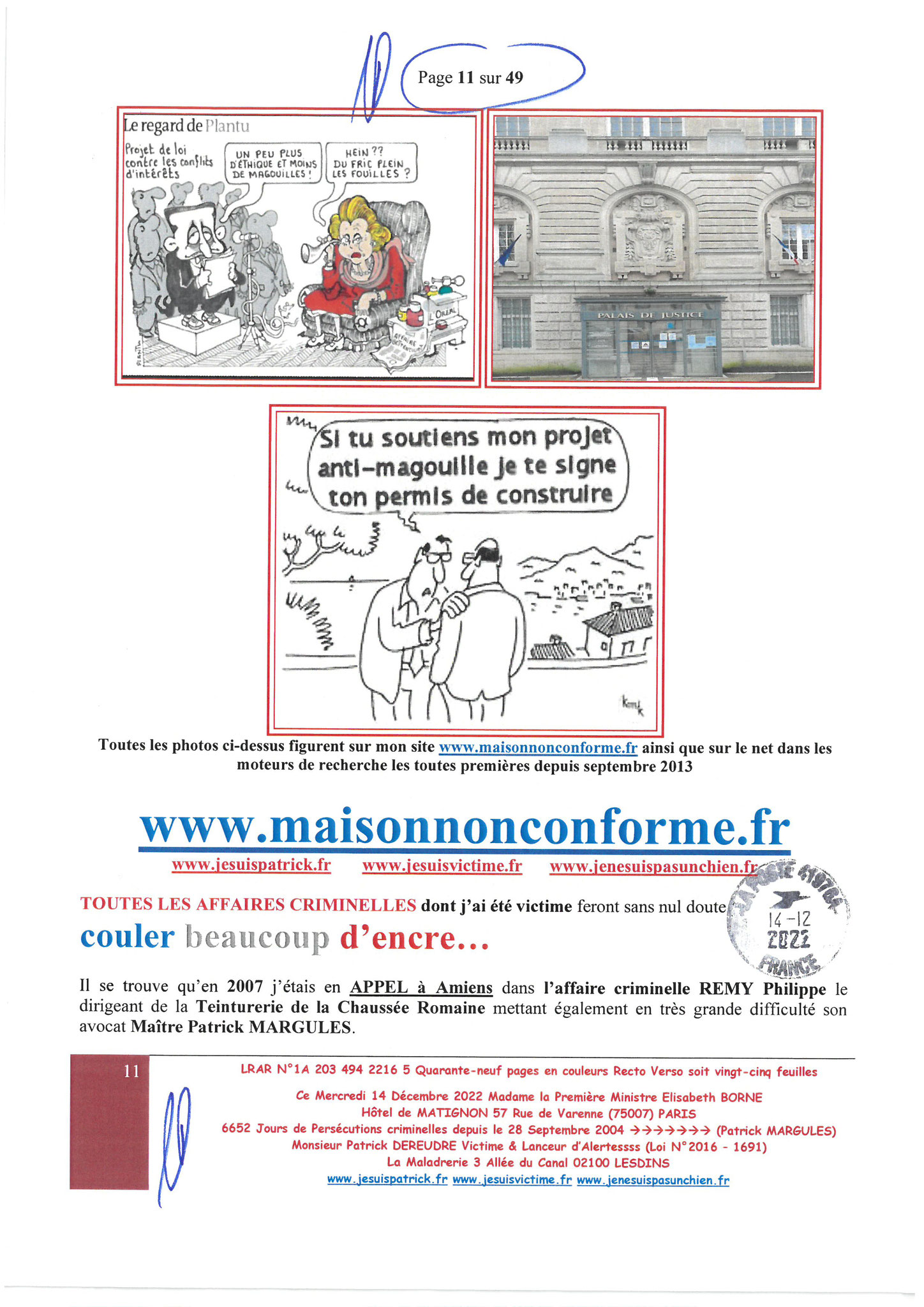 Madame Elisabeth BORNE la Première Ministre LRAR N0 1A 203 494 2216 5 du  Mercredi 14 Décembre 2022 Quarante-neuf pages en couleurs  www.jesuispatrick.fr Parjure & Corruption à très GRANDE ECHELLE AU COEUR MÊME DE LA JUSTICE DE LA REPUBLIQUE !!!