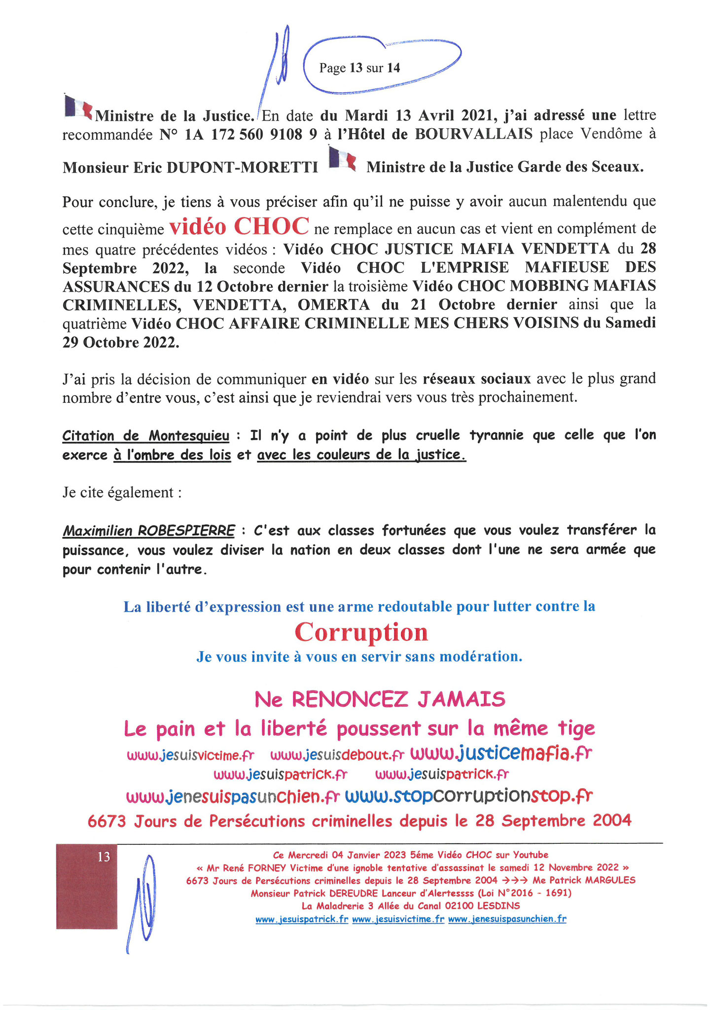  VIDEO CHOC N5 Mr René FORNEY Victime d'une tentative d'assassinat le Samedi 12 Novembre 2022 à 15h50 sur le pont de CATANE côté SEYSSINET 38170 Il accuse les Milieux de la Corruption dans les Institutions du CARTEL GRENOBLOIS(Justice, Police, Immobilier)