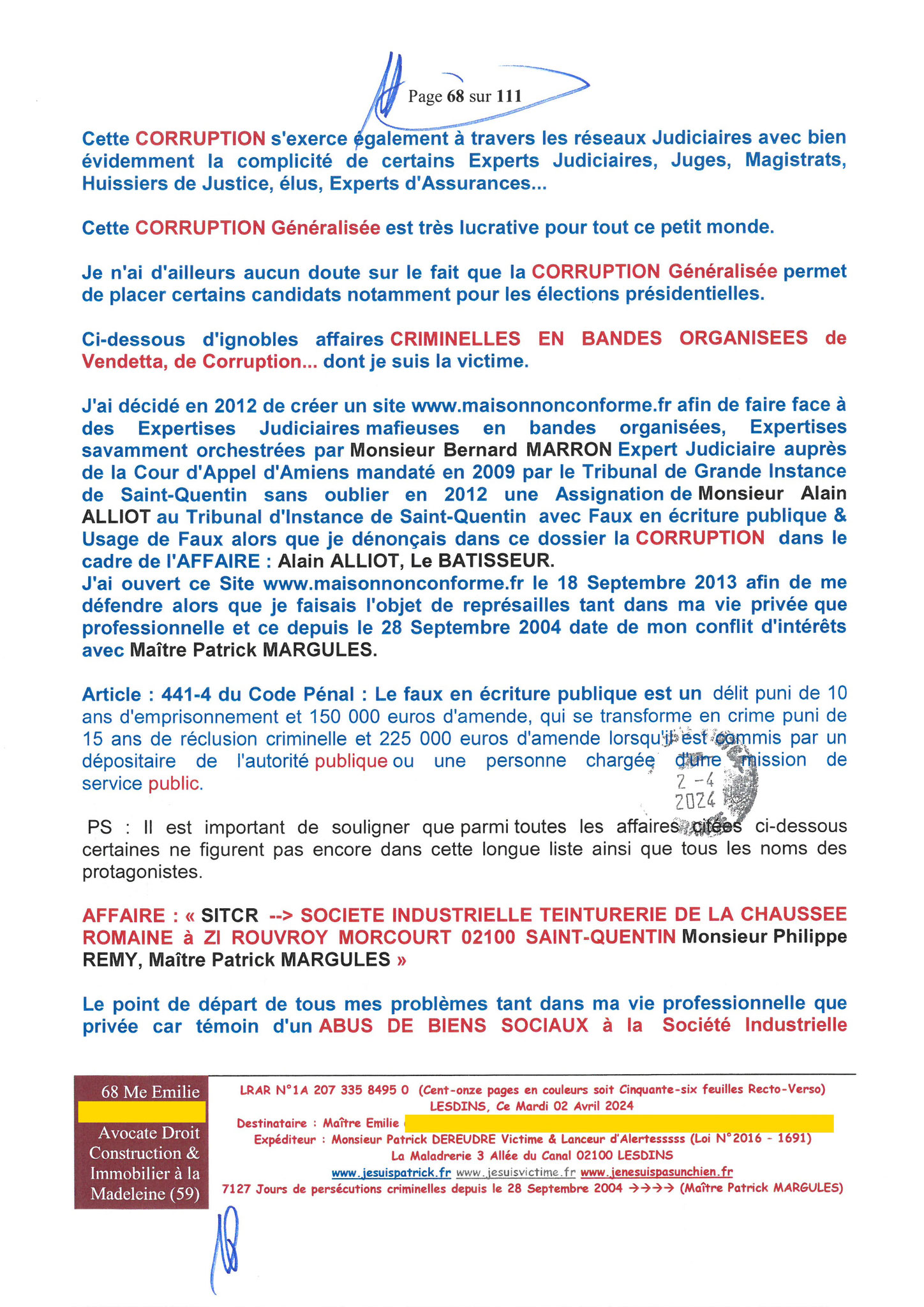 68 sur 111 AFFAIRE CRIMINELLE «MES CHERS VOISINS» Maître vous êtes corrompue 1ère LETTRE RECOMMANDEE OUVERTE MISE EN DEMEURE Mardi 02 Avril 2024