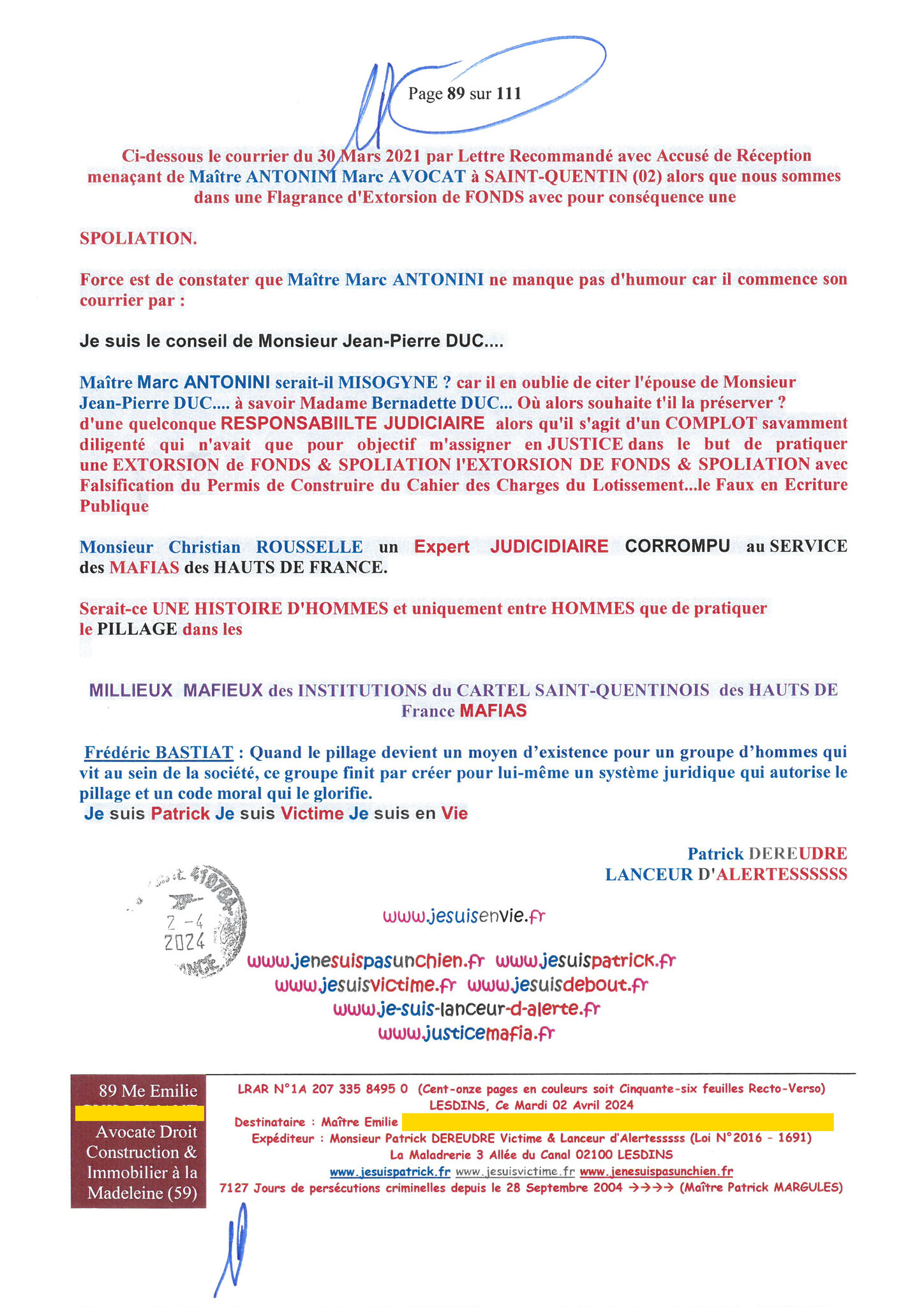 89 sur 111 AFFAIRE CRIMINELLE «MES CHERS VOISINS» Maître vous êtes corrompue 1ère LETTRE RECOMMANDEE OUVERTE MISE EN DEMEURE Mardi 02 Avril 2024