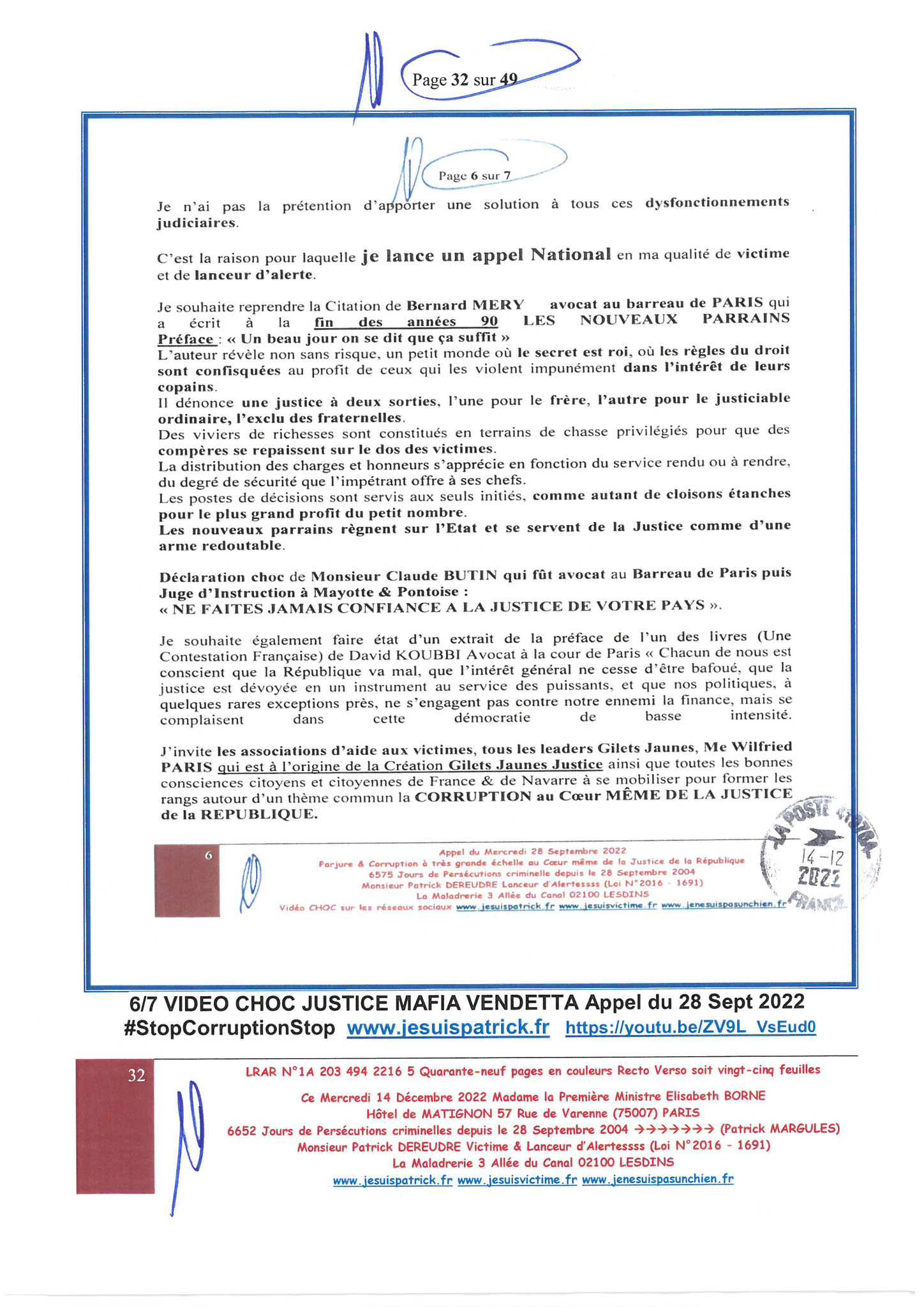 Madame Elisabeth BORNE la Première Ministre LRAR N0 1A 203 494 2216 5 du  Mercredi 14 Décembre 2022 Quarante-neuf pages en couleurs  www.jesuispatrick.fr Parjure & Corruption à très GRANDE ECHELLE AU COEUR MÊME DE LA JUSTICE DE LA REPUBLIQUE !!!