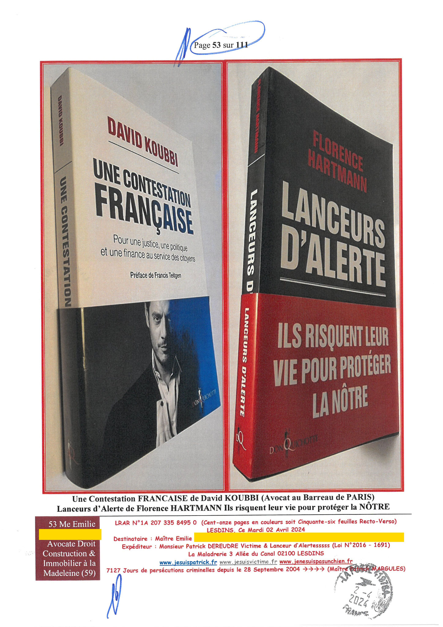 53 sur 111 AFFAIRE CRIMINELLE «MES CHERS VOISINS» Maître vous êtes corrompue 1ère LETTRE RECOMMANDEE OUVERTE MISE EN DEMEURE Mardi 02 Avril 2024