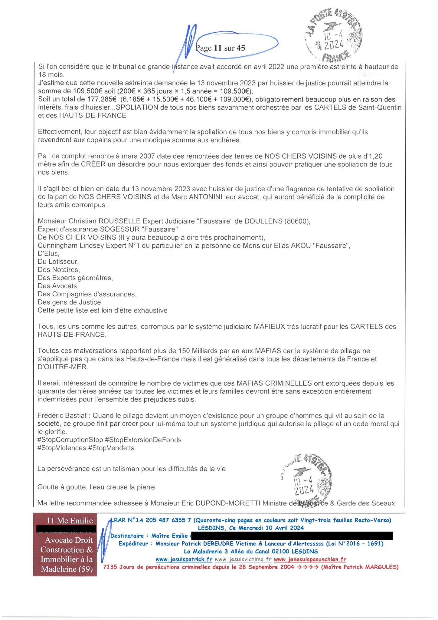 AFFAIRE CRIMINELLE «MES CHERS VOISINS» Page 11 sur 45 Ma 2ème LRAR du 10 Avril 2024 adressée à mon avocate LETTRE OUVERTE de MISE EN DEMEURE Maître « Maître, VOUS VOUS ÊTES BIEN LAISSER CORROMPRE»