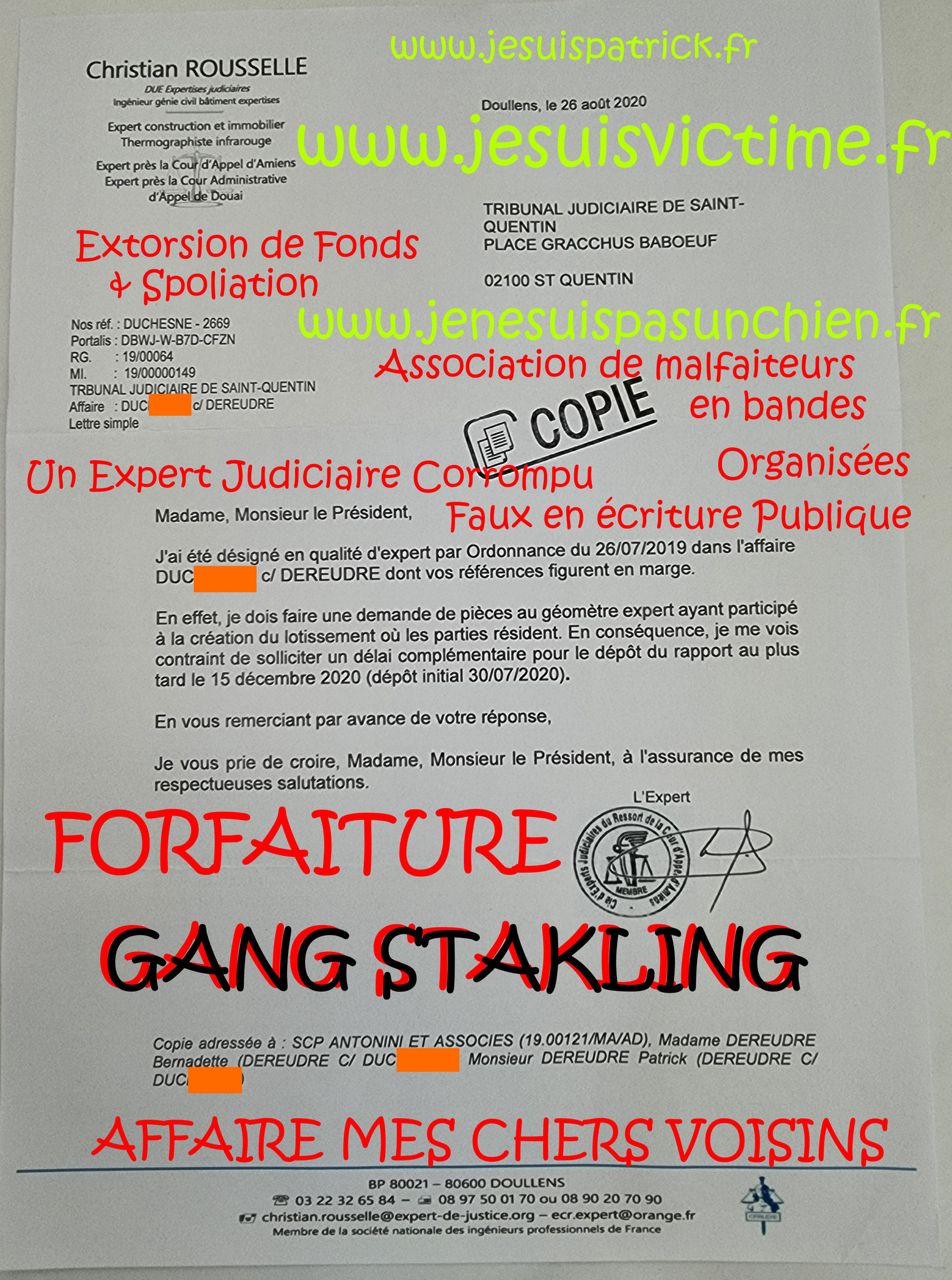 AFFAIRE MES CHERS VOISINS Le mur de la HONTE #CORRUPTION #VEDETTA #FAUXCRIMINELS en Ecritures Publique www.jesuispatrick.fr www.jesuisvictime.fr www.jenesuispasunchien.fr