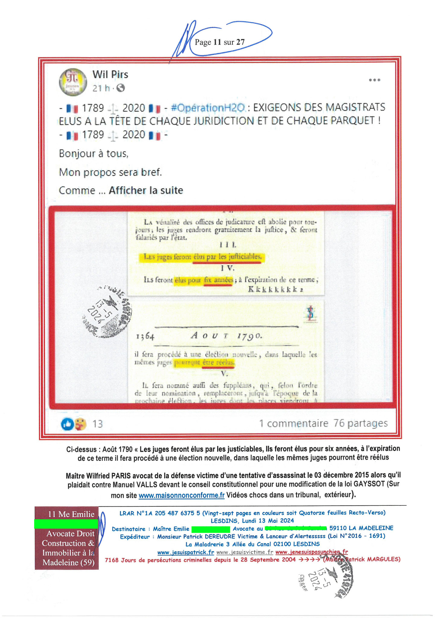 AFFAIRE CRIMINELLE «MES CHERS VOISINS» Page 11sur27 Ma 3ème LRAR du 13 Mai 2024 adressée à Maître PROUT PROUT de la Madeleine mon avocate LETTRE OUVERTE de MISE EN DEMEURE Maître « Maître, Emilie VOUS ÊTES CORROMPUE www.jenesuispasunchien.fr #StopCorrupt
