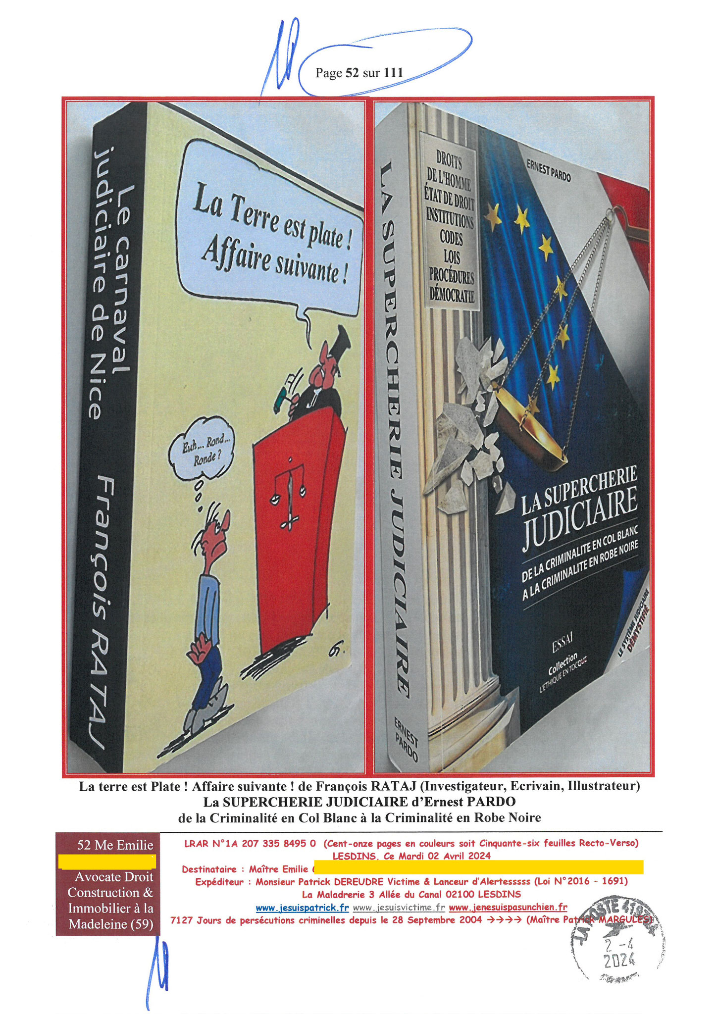 52 sur 111 AFFAIRE CRIMINELLE «MES CHERS VOISINS» Maître vous êtes corrompue 1ère LETTRE RECOMMANDEE OUVERTE MISE EN DEMEURE Mardi 02 Avril 2024