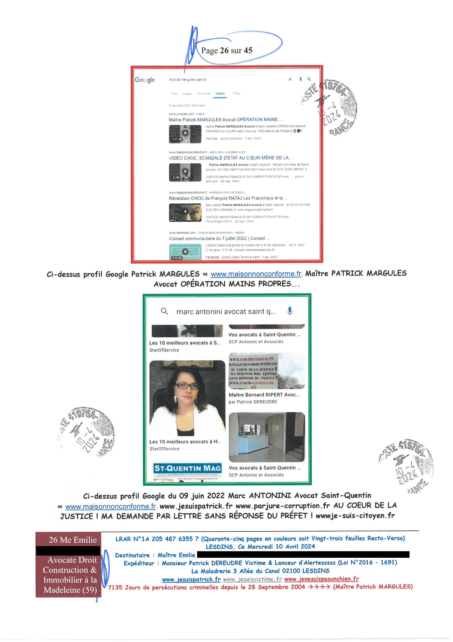 AFFAIRE CRIMINELLE «MES CHERS VOISINS» Page 26 sur 45 Ma 2ème LRAR du 10 Avril 2024 adressée à mon avocate LETTRE OUVERTE de MISE EN DEMEURE Maître « Maître, VOUS VOUS ÊTES BIEN LAISSER CORROMPRE»