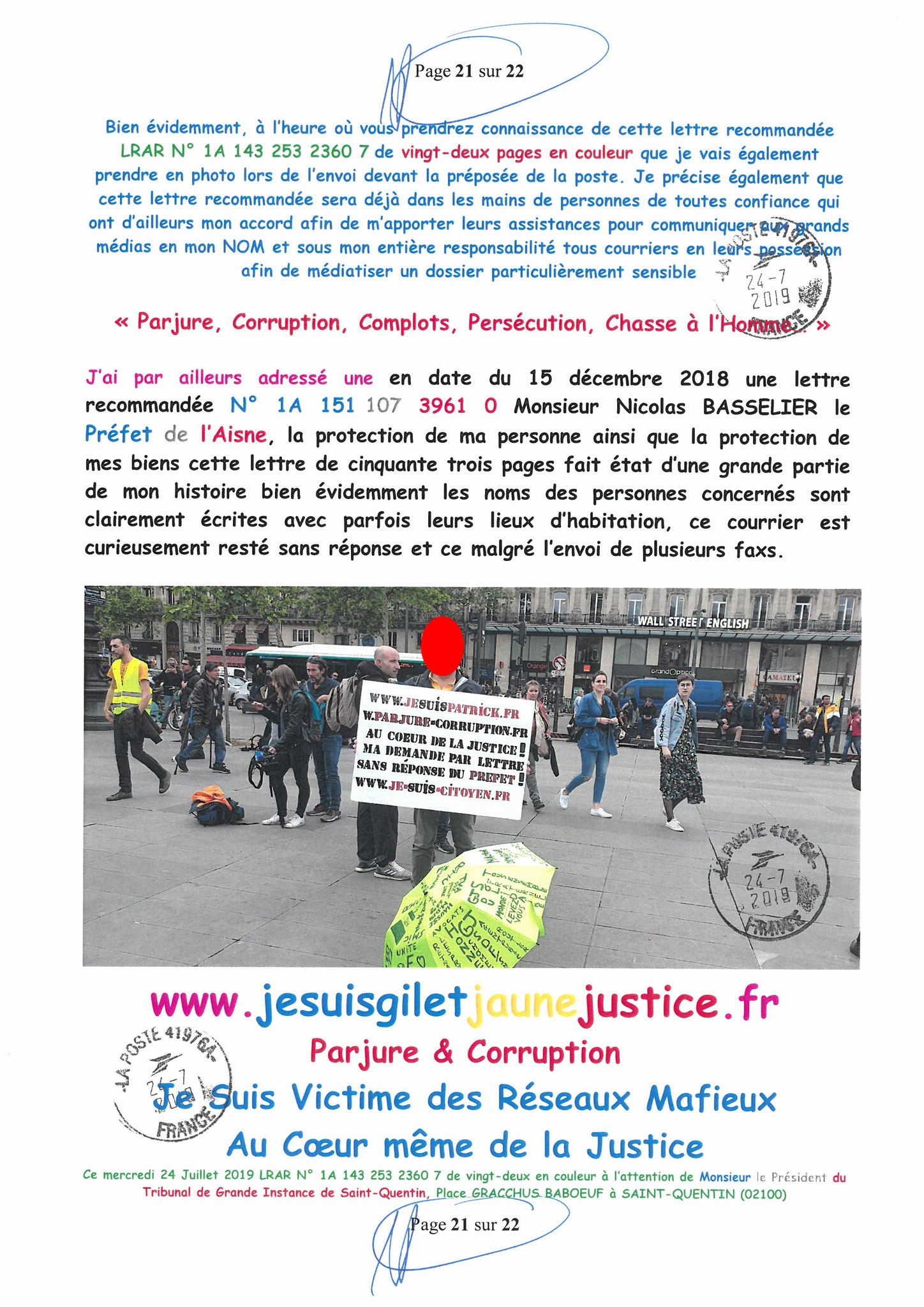 Affaires mes chers voisins LRAR PRESIDENT TGI STQ du 24 Juillet 2019 au TGI de Saint-Quentin #StopVendetta #StopFauxEnEcrituresPubliques "#StopFalsifications #StopTorturesMentales w.jenesuispasunchien.fr www.jesuisvictime.fr www.Jesuispatrick.fr