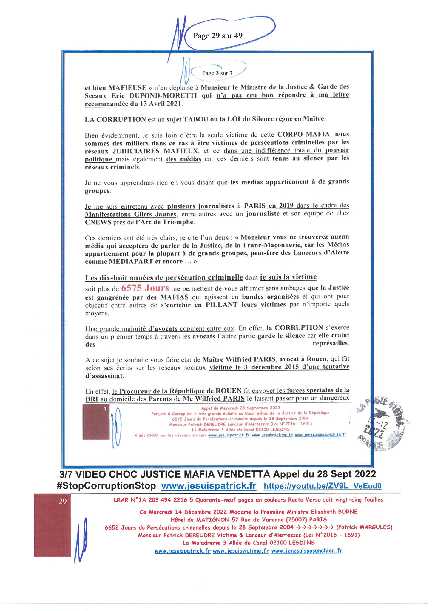 Madame Elisabeth BORNE la Première Ministre LRAR N0 1A 203 494 2216 5 du  Mercredi 14 Décembre 2022 Quarante-neuf pages en couleurs  www.jesuispatrick.fr Parjure & Corruption à très GRANDE ECHELLE AU COEUR MÊME DE LA JUSTICE DE LA REPUBLIQUE !!!