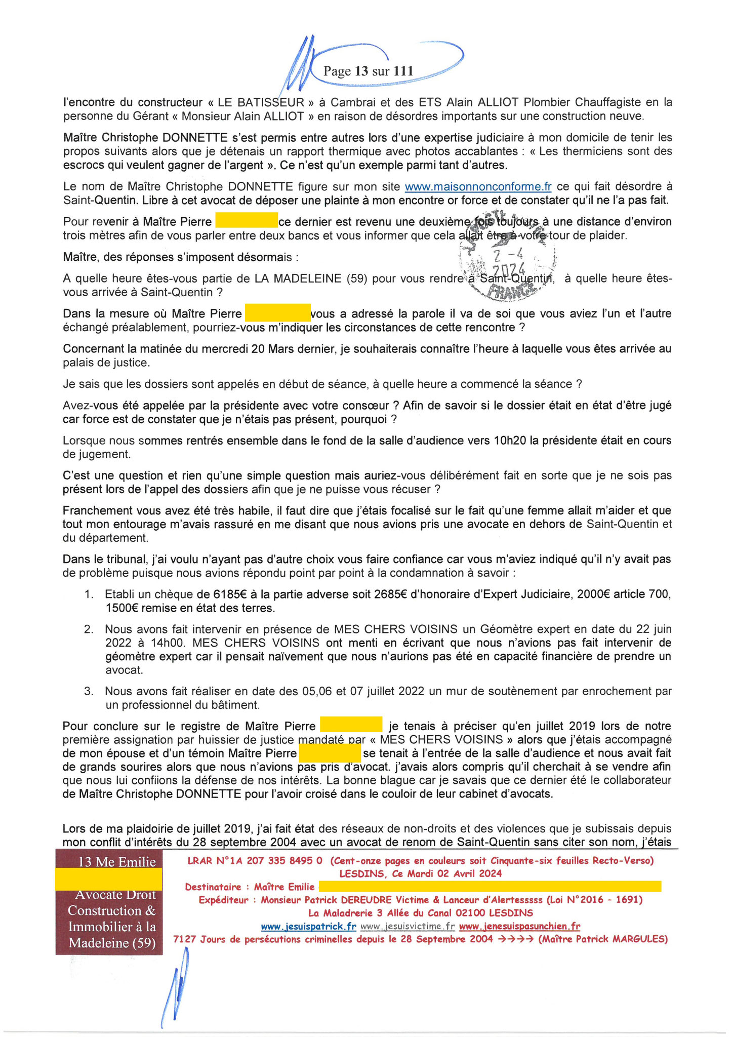 13 sur 111 AFFAIRE CRIMINELLE «MES CHERS VOISINS» Maître vous êtes corrompue  1ère LETTRE RECOMMANDEE OUVERTE MISE EN DEMEURE Mardi 02 Avril 2024