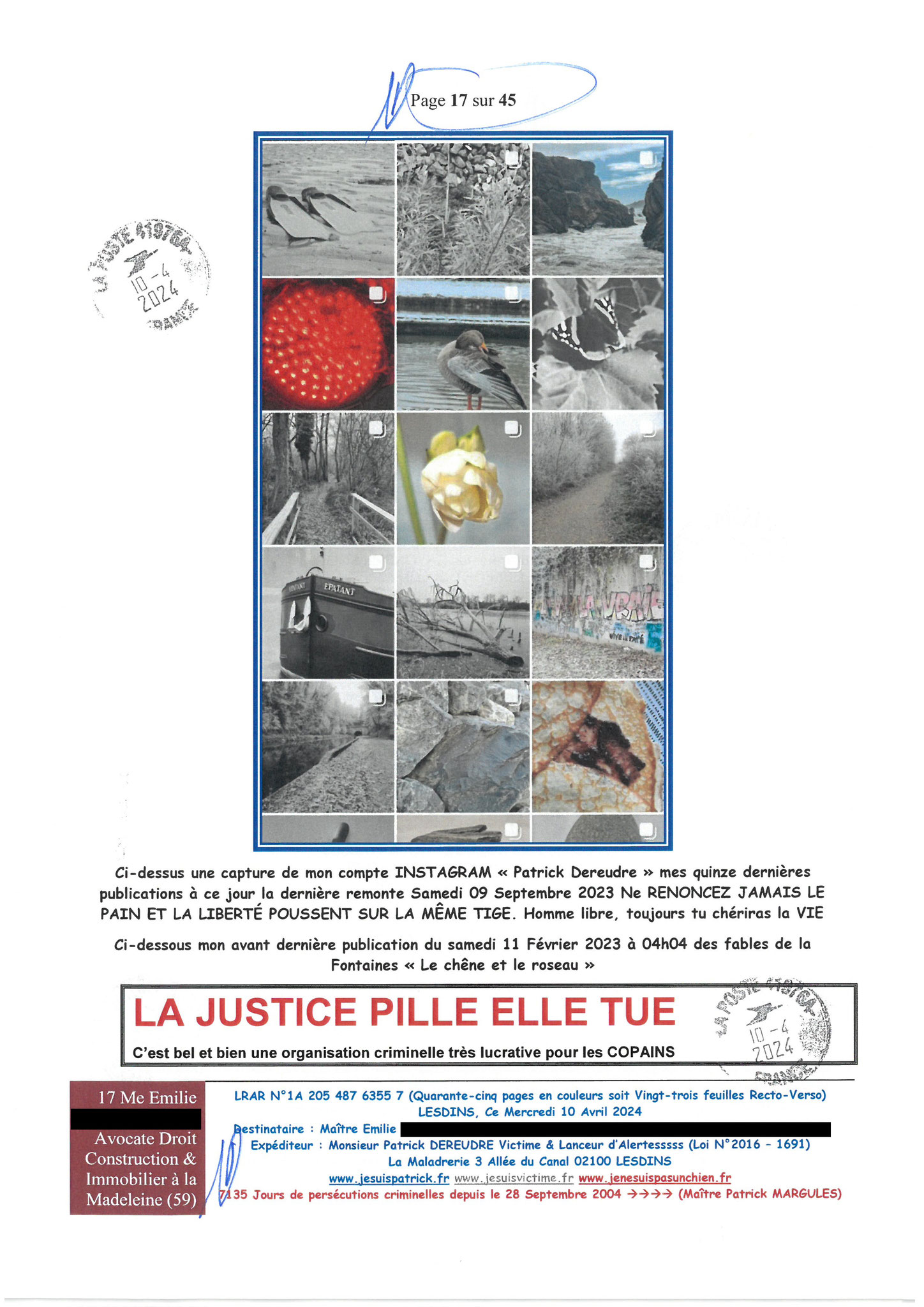 AFFAIRE CRIMINELLE «MES CHERS VOISINS» Page 17 sur 45 Ma 2ème LRAR du 10 Avril 2024 adressée à mon avocate LETTRE OUVERTE de MISE EN DEMEURE Maître « Maître, VOUS VOUS ÊTES BIEN LAISSER CORROMPRE»