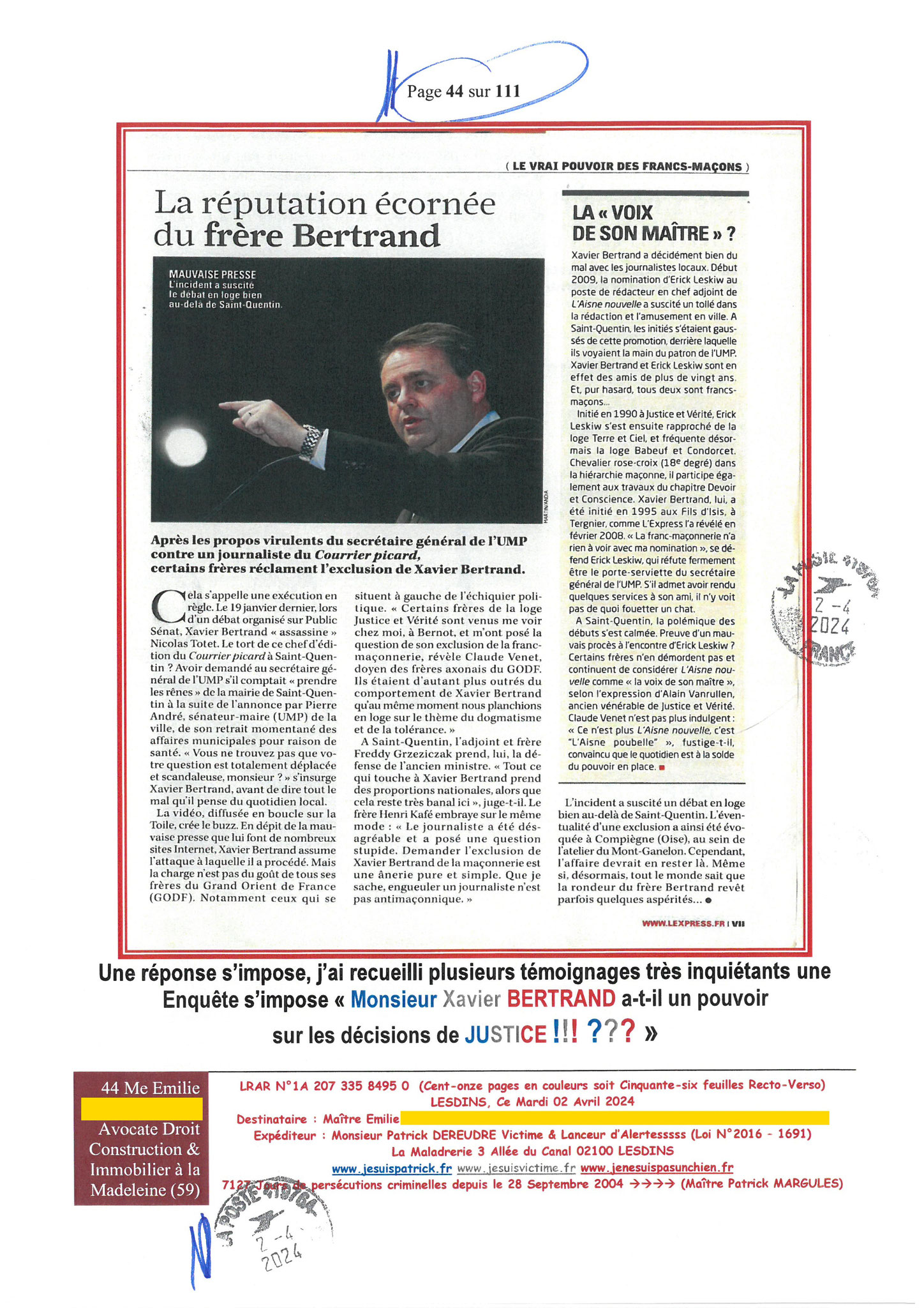 44 sur 111 AFFAIRE CRIMINELLE «MES CHERS VOISINS» Maître vous êtes corrompue 1ère LETTRE RECOMMANDEE OUVERTE MISE EN DEMEURE Mardi 02 Avril 2024