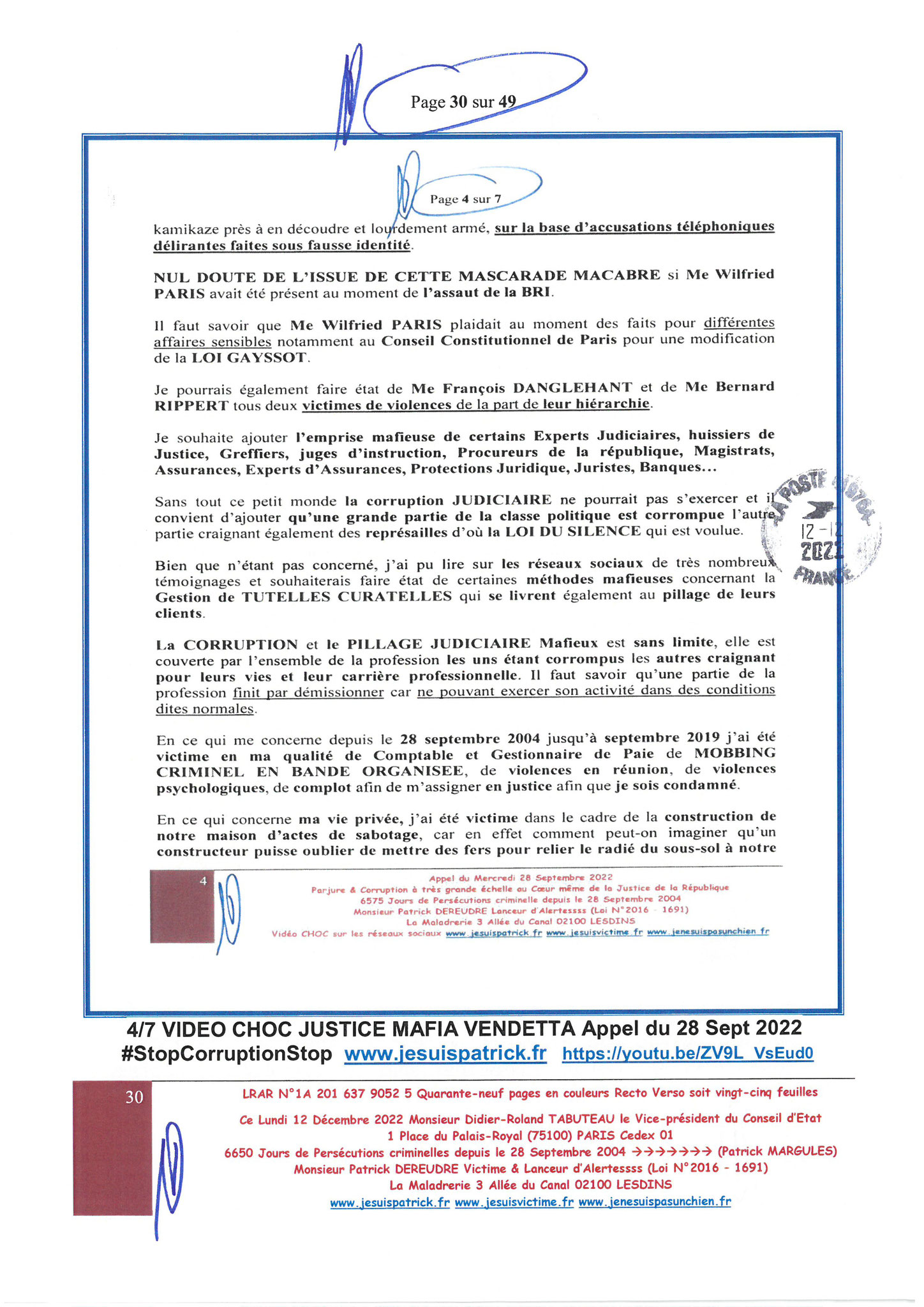 Monsieur Didier-Roland TABUTEAU le Vice-président du Conseil d'Etat LRAR N0 1A 201 637 9052 5 Lundi 12 Décembre 2022 Quarante-neuf pages en couleurs  www.jesuispatrick.fr Parjure & Corruption à très GRANDE ECHELLE AU COEUR MÊME DE LA JUSTICE DE LA REPUBLI