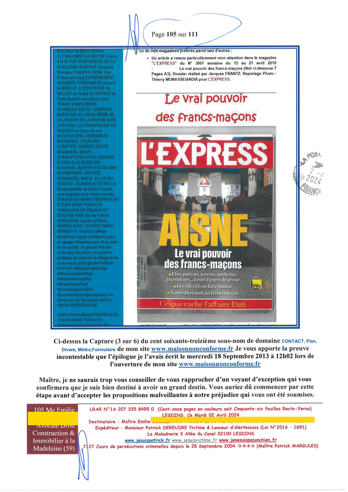 105 sur 111 AFFAIRE CRIMINELLE «MES CHERS VOISINS» Maître vous êtes corrompue 1ère LETTRE RECOMMANDEE OUVERTE MISE EN DEMEURE Mardi 02 Avril 2024