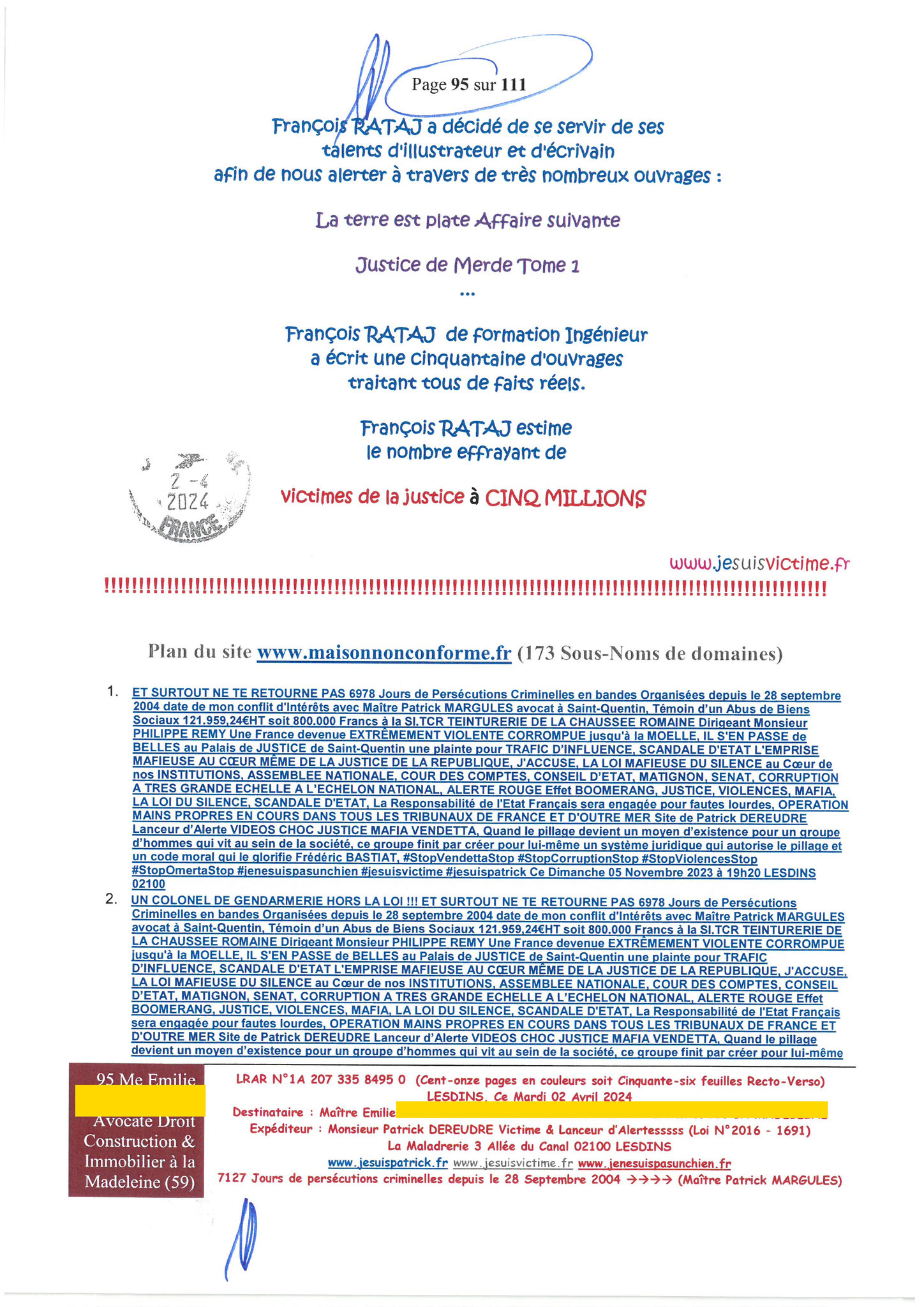 95 sur 111 AFFAIRE CRIMINELLE «MES CHERS VOISINS» Maître vous êtes corrompue 1ère LETTRE RECOMMANDEE OUVERTE MISE EN DEMEURE Mardi 02 Avril 2024