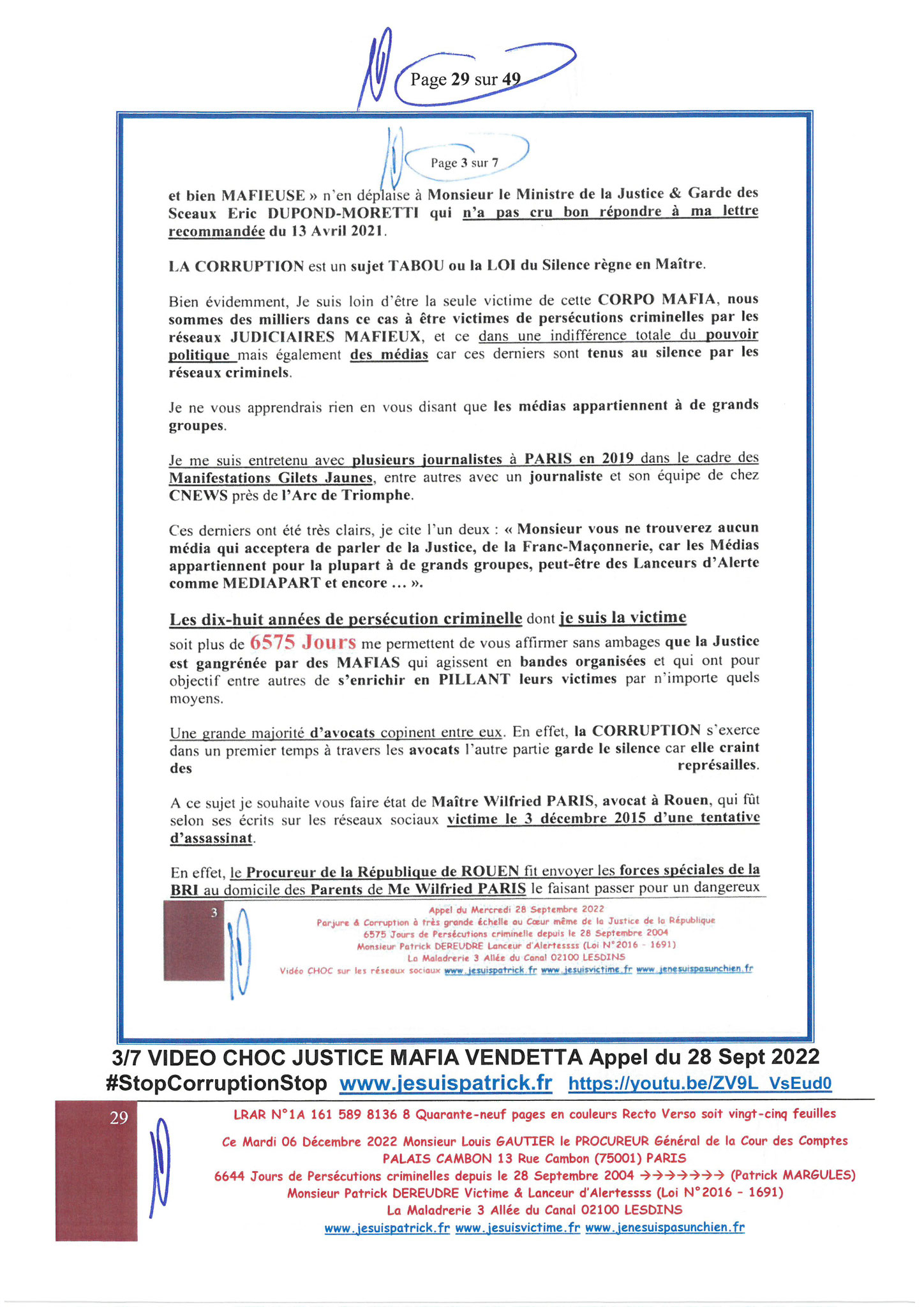 Monsieur Louis Gautier le Procureur Général de la COUR DES COMPTES  LRAR N° 1A 161 589 8136 8 du Mardi 06 Décembre 2022 Quarante-neuf pages en couleurs www.jesuispatrick.fr Parjure & Corruption à très GRANDE ECHELLE AU COEUR MÊME DE LA JUSTICE DE LA REPUB