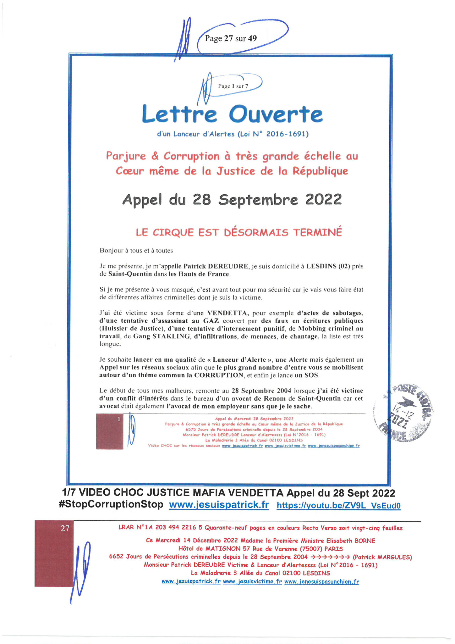 Madame Elisabeth BORNE la Première Ministre LRAR N0 1A 203 494 2216 5 du  Mercredi 14 Décembre 2022 Quarante-neuf pages en couleurs  www.jesuispatrick.fr Parjure & Corruption à très GRANDE ECHELLE AU COEUR MÊME DE LA JUSTICE DE LA REPUBLIQUE !!!