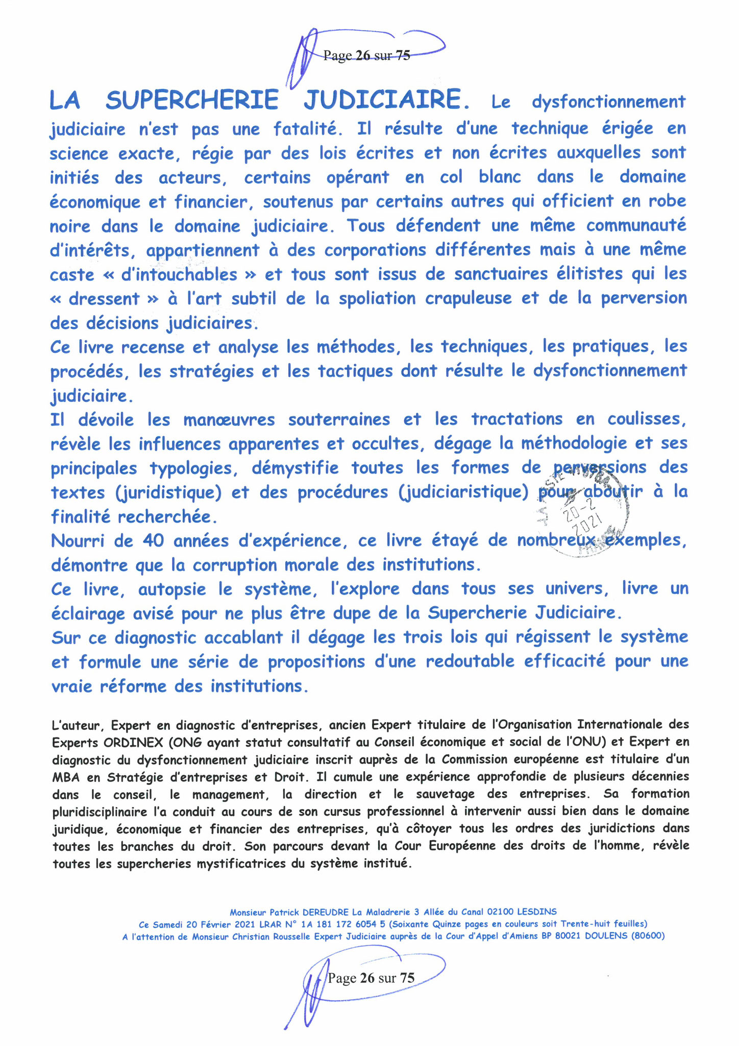 Page 26 Ma  Lettre Recommandée à Monsieur Christian ROUSSELLE Expert Judiciaire auprès de la Cour d'Appel d'Amiens Affaire MES CHERS VOISINS nos  www.jenesuispasunchien.fr www.jesuisvictime.fr www.jesuispatrick.fr PARJURE & CORRUPTION JUSTICE REPUBLIQUE