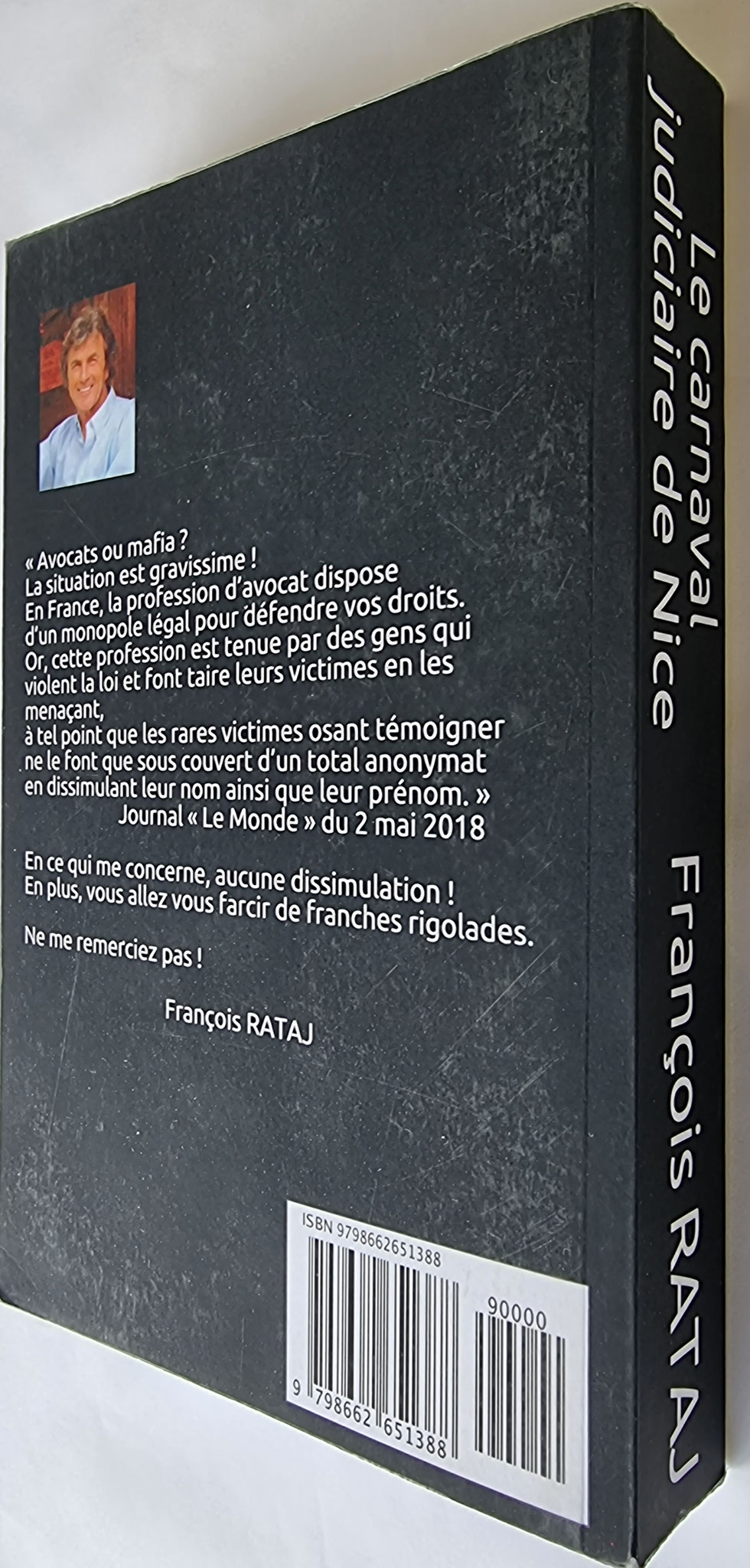 La Terre est plate ! Affaire suivante !  de François RATAJ site Patrick DEREUDRE  www.stopcorruptionstop.fr  www.jesuisvictime.fr  www.jesuispatrick.fr PARJURE & CORRUPTION à très Grande Echelle au Coeur même de la JUSTICE & REPUBLIQUE