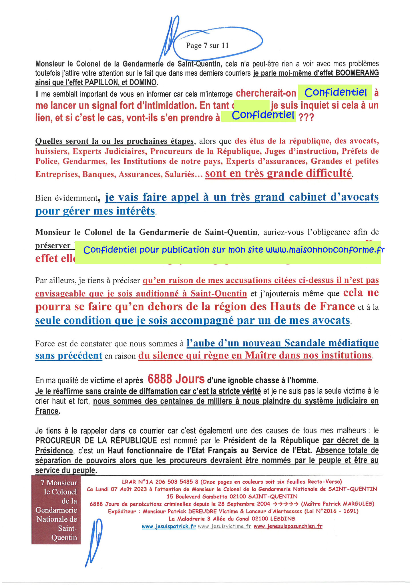 Page 7 sur 11 UN COLONEL DE GENDARMERIE HORS-LA-LOI #StopCorruptionStop  www.jenesuispasunchien.fr www.jesuispatrick.fr PARJURE & CORRUPTION AU COEUR MÊME DE LA JUSTICE/LES MAFIAS CRIMINELLES EN BANDES ORGANISEES