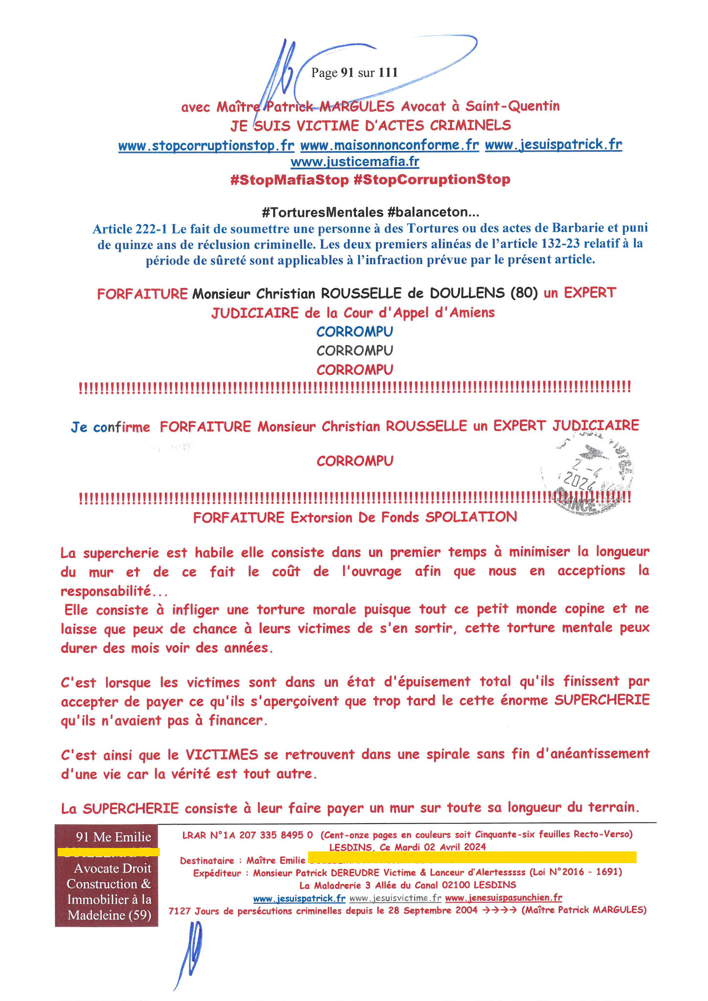 91 sur 111 AFFAIRE CRIMINELLE «MES CHERS VOISINS» Maître vous êtes corrompue 1ère LETTRE RECOMMANDEE OUVERTE MISE EN DEMEURE Mardi 02 Avril 2024