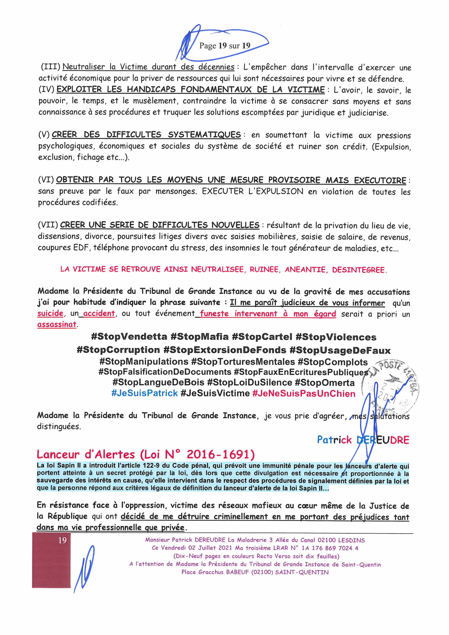 Ma lettre du 02 Juillet 2021 adressée au TRIBUNAL DE GRANDE INSTANCE de SAINT-QUENTIN  sans réponse situation lourde de conséquences www.jesuisvictime.fr www.jenesuispasunchien.fr www.jesuisenvie.fr ALERTE ROUGE TRISTE FRANCE CORRUPTION GENERALISEE EN FRA