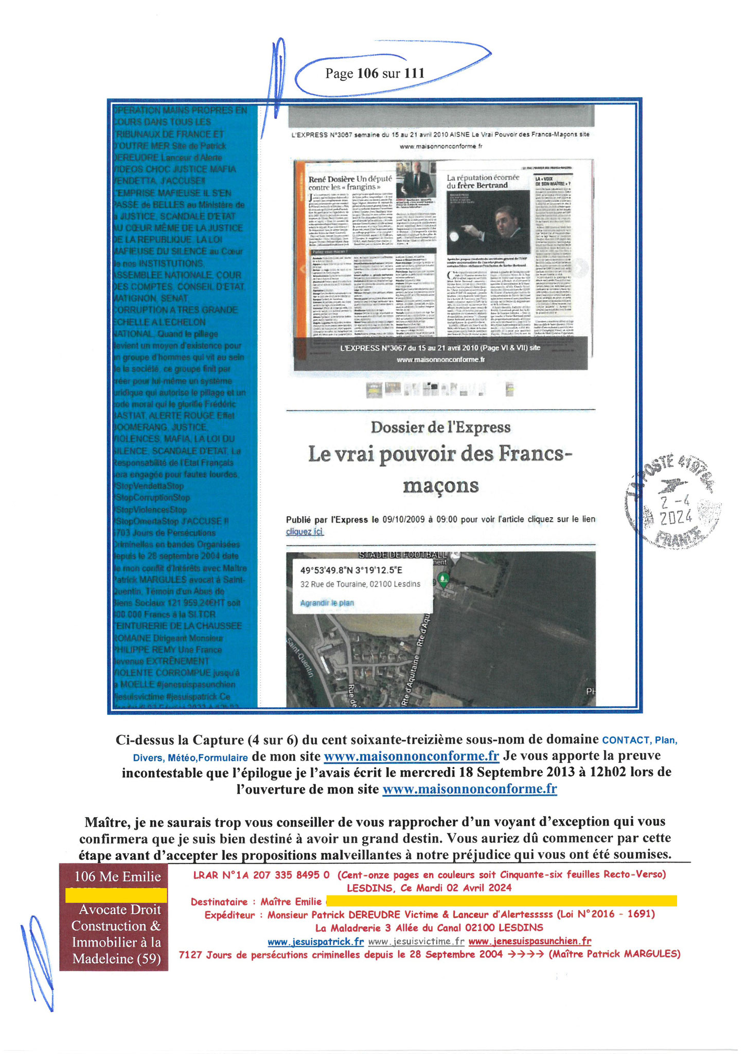 106 sur 111 AFFAIRE CRIMINELLE «MES CHERS VOISINS» Maître vous êtes corrompue 1ère LETTRE RECOMMANDEE OUVERTE MISE EN DEMEURE Mardi 02 Avril 2024