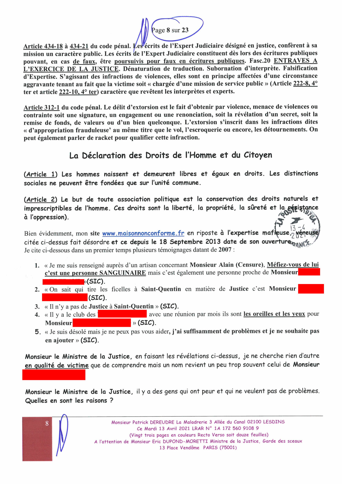 Monsieur Eric DUPOND-MORETTI Va t'il Briser la LOI DU SILENCE ? wwwjenesuispasunchien.fr www.jesuisvictime.fr www.jesuispatrick.fr PARJURE & CORRUPTION AU COEUR MÊME DE LA JUSTICE //LES MAFIAS CRIMINELLES EN BANDES ORGANISEES