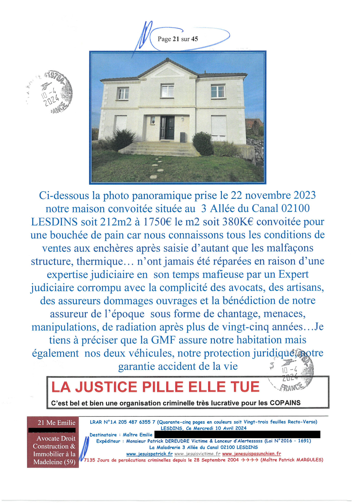 AFFAIRE CRIMINELLE «MES CHERS VOISINS» Page 21 sur 45 Ma 2ème LRAR du 10 Avril 2024 adressée à mon avocate LETTRE OUVERTE de MISE EN DEMEURE Maître « Maître, VOUS VOUS ÊTES BIEN LAISSER CORROMPRE»
