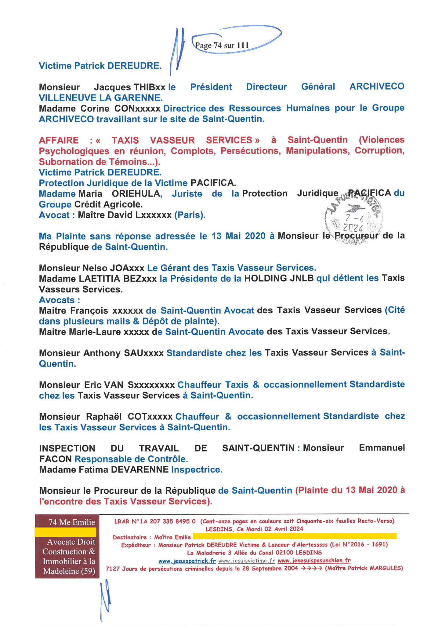 74 sur 111 AFFAIRE CRIMINELLE «MES CHERS VOISINS» Maître vous êtes corrompue 1ère LETTRE RECOMMANDEE OUVERTE MISE EN DEMEURE Mardi 02 Avril 2024