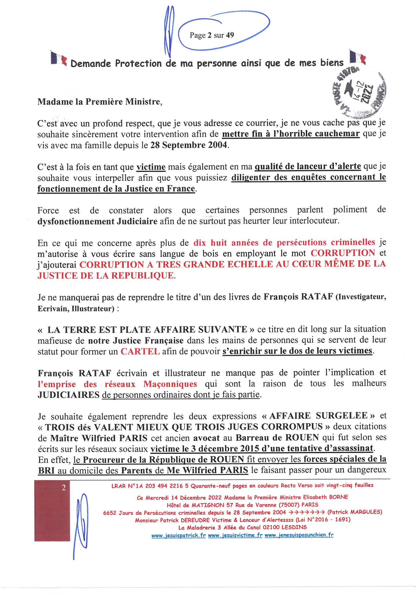 Madame Elisabeth BORNE la Première Ministre LRAR N0 1A 203 494 2216 5 du  Mercredi 14 Décembre 2022 Quarante-neuf pages en couleurs  www.jesuispatrick.fr Parjure & Corruption à très GRANDE ECHELLE AU COEUR MÊME DE LA JUSTICE DE LA REPUBLIQUE !!!