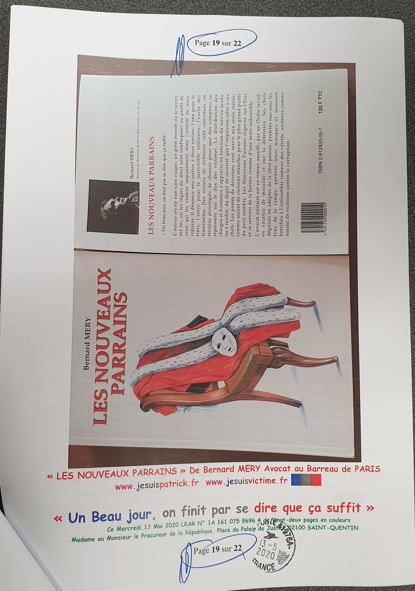 Mon dépôt de Plainte du 13 Mai 2020 auprès du Procureur de la République de Saint-Quentin Pour Violences en Bande Organisée à l'encontre des Taxis VASSEUR SERVICES www.jenesuispasunchien.fr www.jesuisvictime.fr www.jesuispatrick.fr