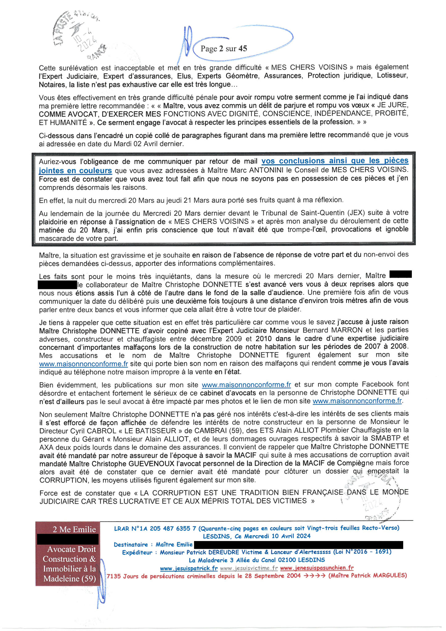 AFFAIRE CRIMINELLE «MES CHERS VOISINS» Page 2 sur 45 Ma 2ème LRAR du 10 Avril 2024 adressée à mon avocate LETTRE OUVERTE de MISE EN DEMEURE Maître « Maître, VOUS VOUS ÊTES BIEN LAISSER CORROMPRE»