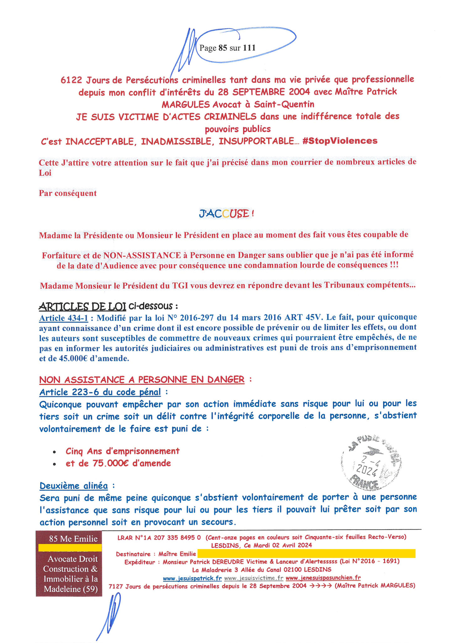 85 sur 111 AFFAIRE CRIMINELLE «MES CHERS VOISINS» Maître vous êtes corrompue 1ère LETTRE RECOMMANDEE OUVERTE MISE EN DEMEURE Mardi 02 Avril 2024