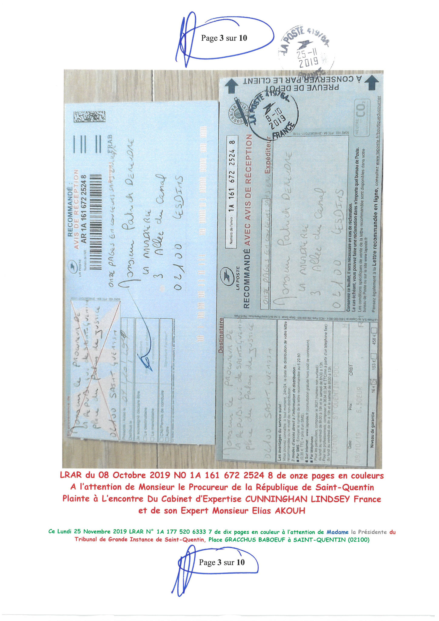 Affaires mes chers voisins 2éme LRAR PRESIDENTE TGI STQ du 25 Novembre2019 au TGI de Saint-Quentin #StopVendetta #StopFauxEnEcrituresPubliques "#StopFalsifications #StopTorturesMentales w.jenesuispasunchien.fr www.jesuisvictime.fr www.Jesuispatrick.fr