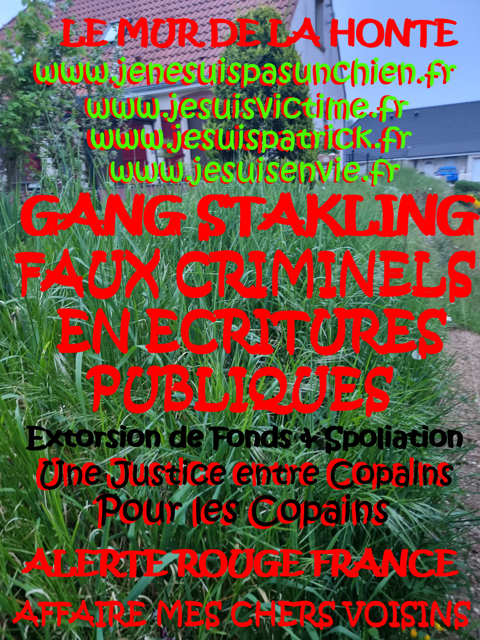 Falsification du permis de Construire et du cahier des charges du lotissement Faux en Ecriture Publique Monsieur Christian ROUSSELLE un Expert Judiciaire CORROMPU victime de GANG STAKLING #STOPCORRUPTIONSTOP www.jesuispatrick.fr AFFAIRE MES CHERS VOISINS