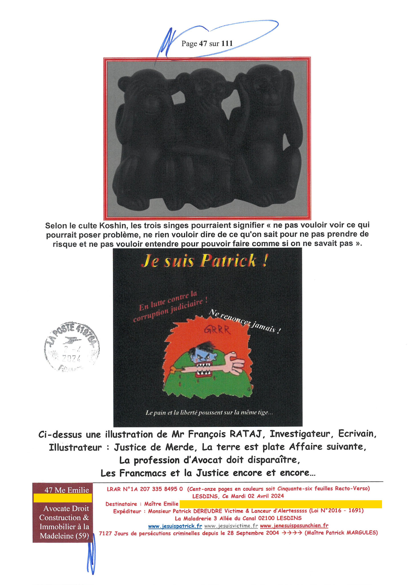 47 sur 111 AFFAIRE CRIMINELLE «MES CHERS VOISINS» Maître vous êtes corrompue 1ère LETTRE RECOMMANDEE OUVERTE MISE EN DEMEURE Mardi 02 Avril 2024