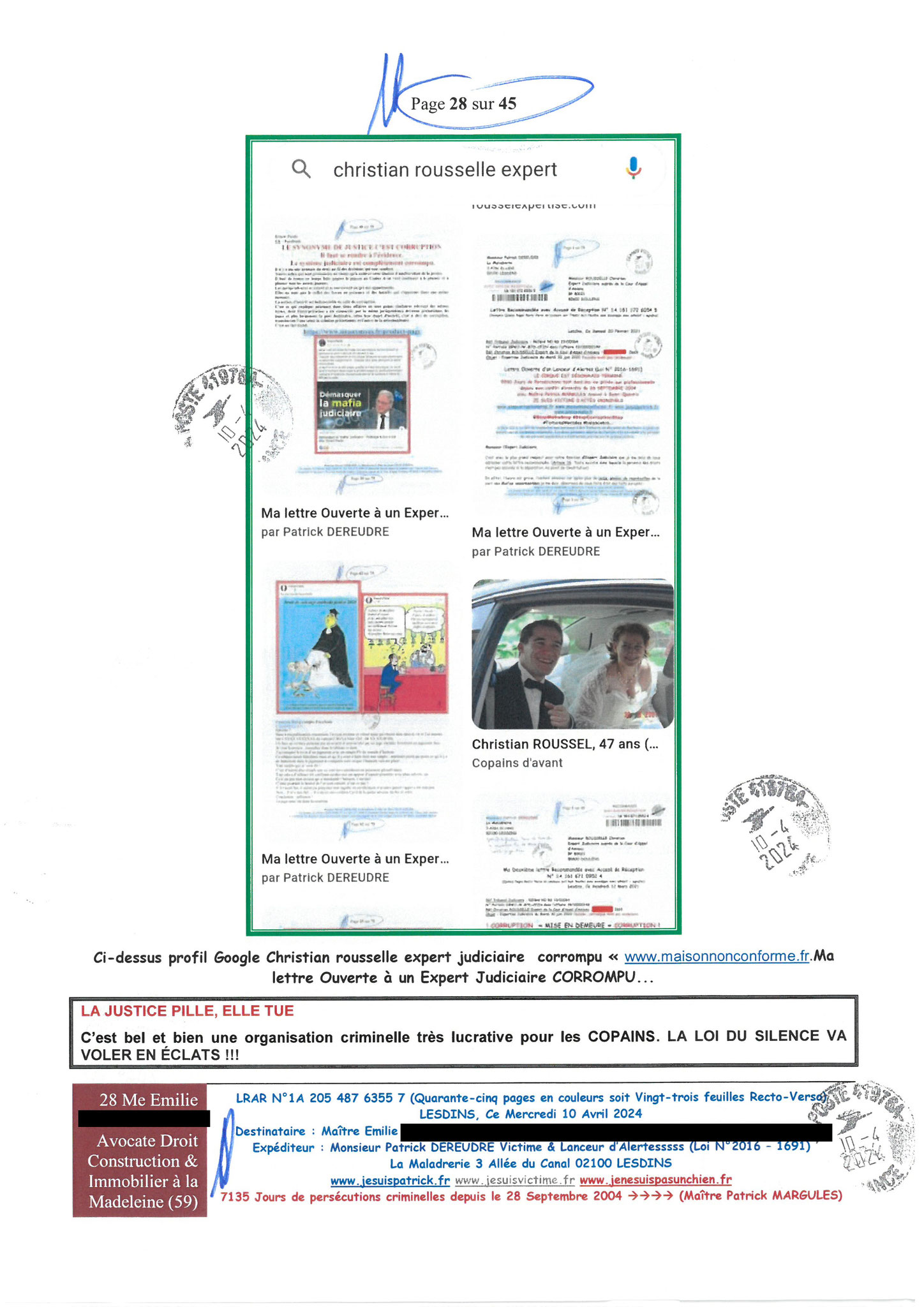 AFFAIRE CRIMINELLE «MES CHERS VOISINS» Page 28 sur 45 Ma 2ème LRAR du 10 Avril 2024 adressée à mon avocate LETTRE OUVERTE de MISE EN DEMEURE Maître « Maître, VOUS VOUS ÊTES BIEN LAISSER CORROMPRE»