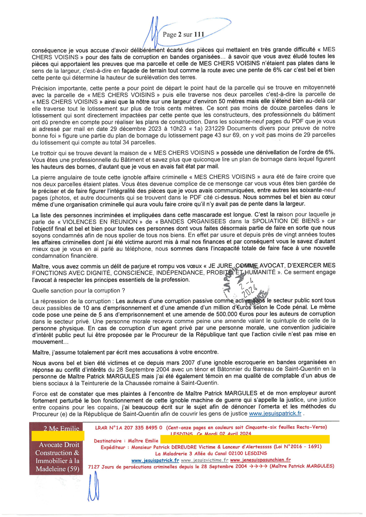 2 sur 111 AFFAIRE CRIMINELLE «MES CHERS VOISINS» Maître vous êtes corrompue  1ère LETTRE RECOMMANDEE OUVERTE MISE EN DEMEURE Mardi 02 Avril 2024