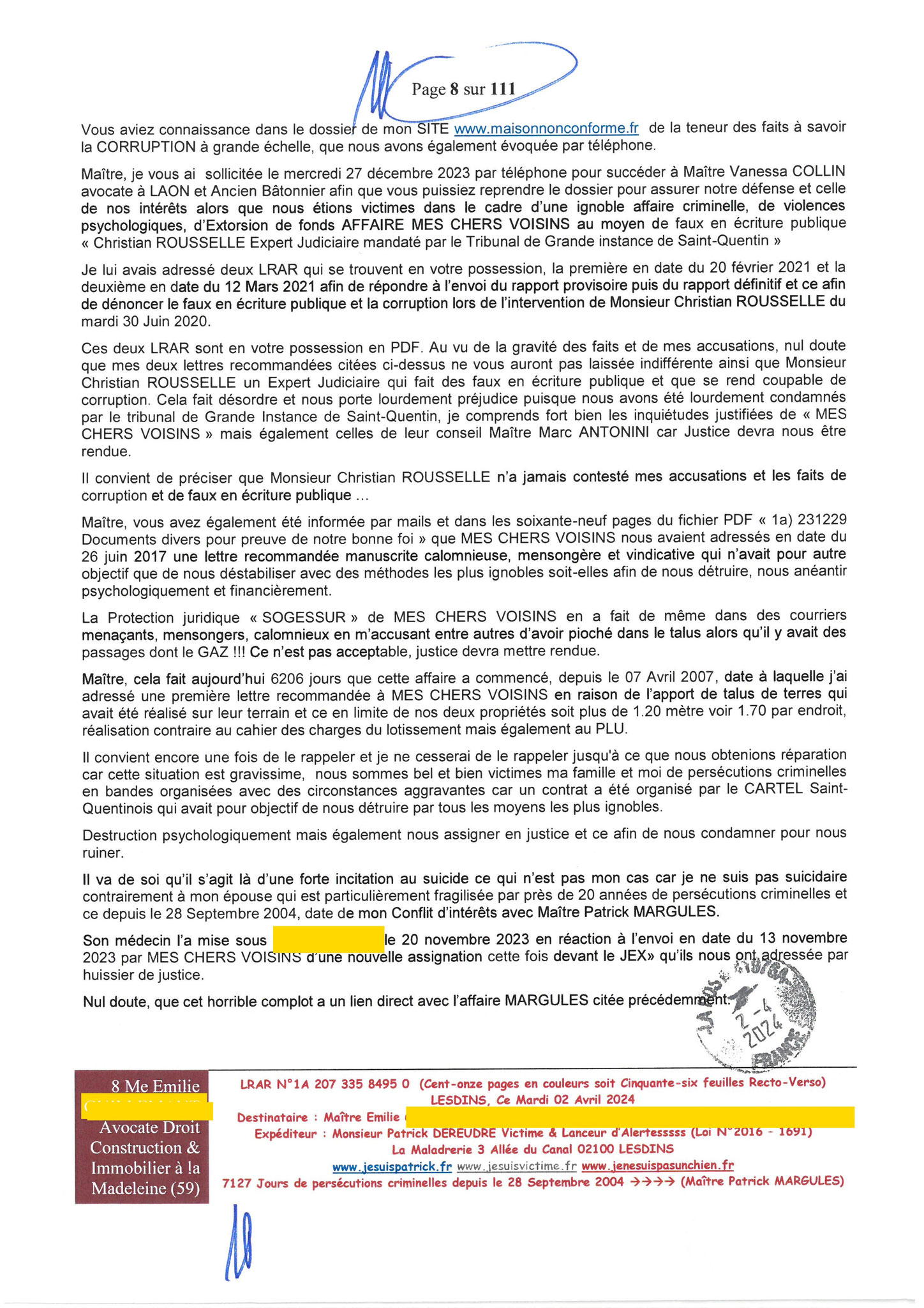 8 sur 111 AFFAIRE CRIMINELLE «MES CHERS VOISINS» Maître vous êtes corrompue  1ère LETTRE RECOMMANDEE OUVERTE MISE EN DEMEURE Mardi 02 Avril 2024