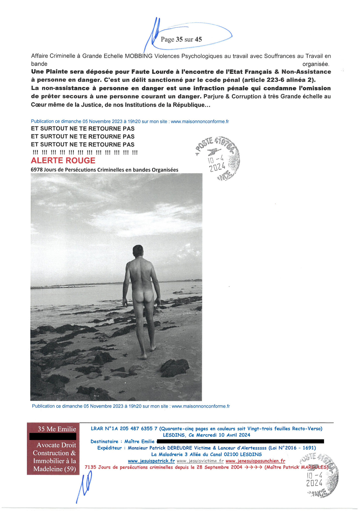 AFFAIRE CRIMINELLE «MES CHERS VOISINS» Page 35 sur 45 Ma 2ème LRAR du 10 Avril 2024 adressée à mon avocate LETTRE OUVERTE de MISE EN DEMEURE Maître « Maître, VOUS VOUS ÊTES BIEN LAISSER CORROMPRE»
