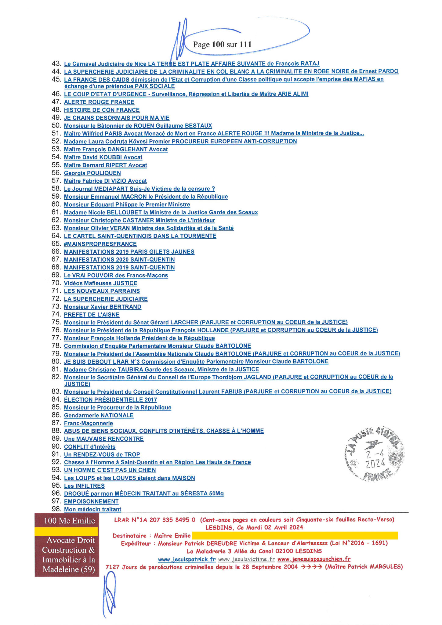 100 sur 111 AFFAIRE CRIMINELLE «MES CHERS VOISINS» Maître vous êtes corrompue 1ère LETTRE RECOMMANDEE OUVERTE MISE EN DEMEURE Mardi 02 Avril 2024