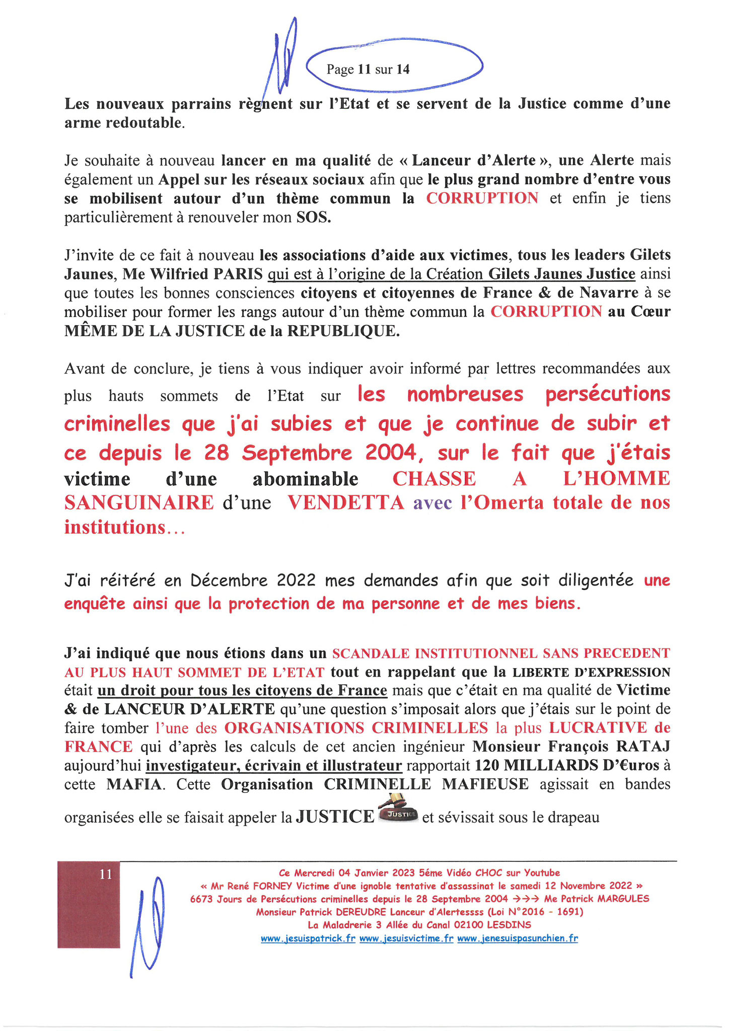  VIDEO CHOC N5 Mr René FORNEY Victime d'une tentative d'assassinat le Samedi 12 Novembre 2022 à 15h50 sur le pont de CATANE côté SEYSSINET 38170 Il accuse les Milieux de la Corruption dans les Institutions du CARTEL GRENOBLOIS(Justice, Police, Immobilier)