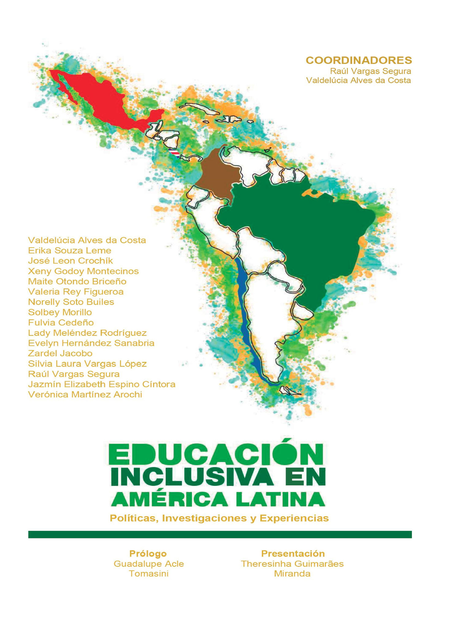Educación Inclusiva en América Latina, Políticas, Investigaciones y Experiencias.