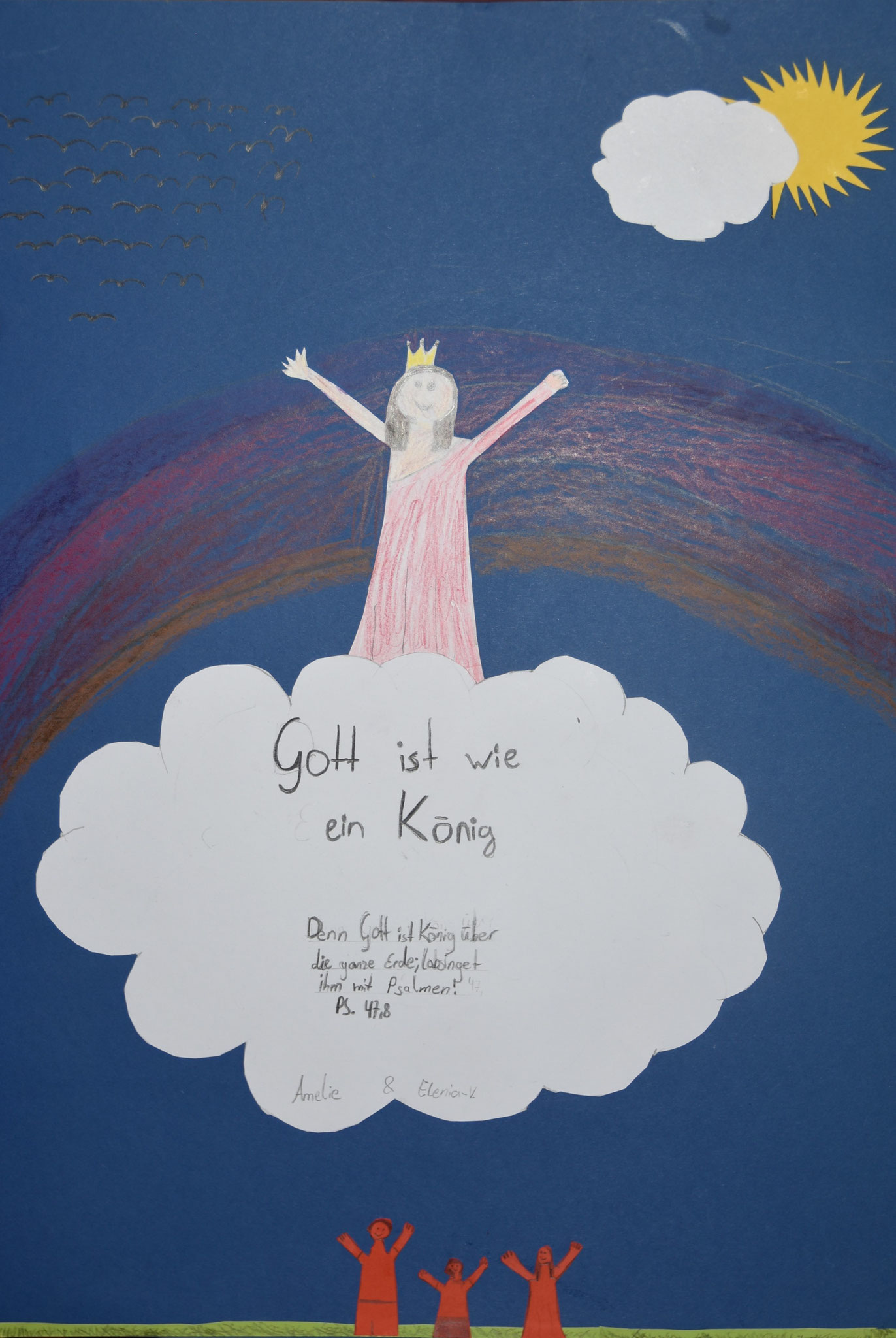 Gott ist wie ein König.