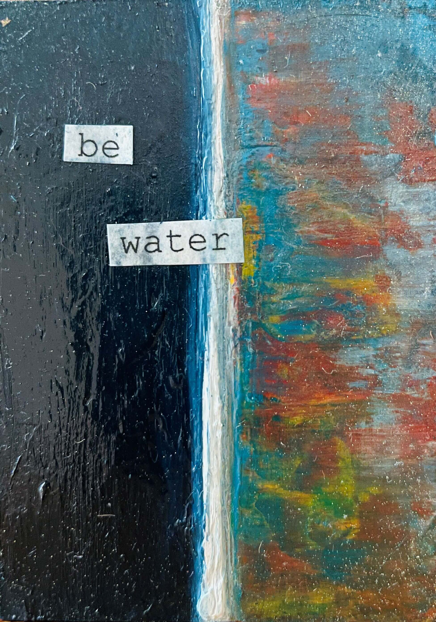 Be Water