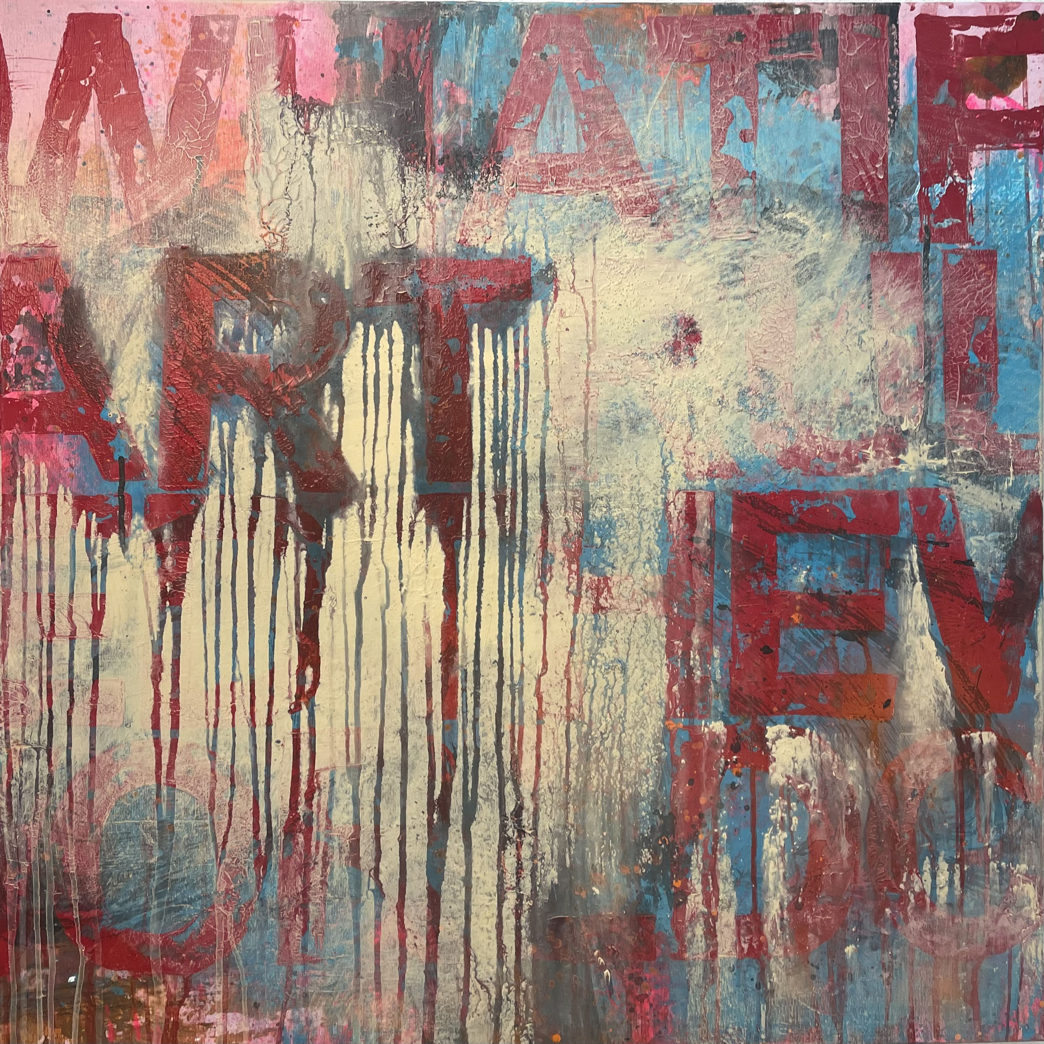 "WHAT IF ART RULED THE WORLD" 2024 Acryl / Mischtechnik 80x80