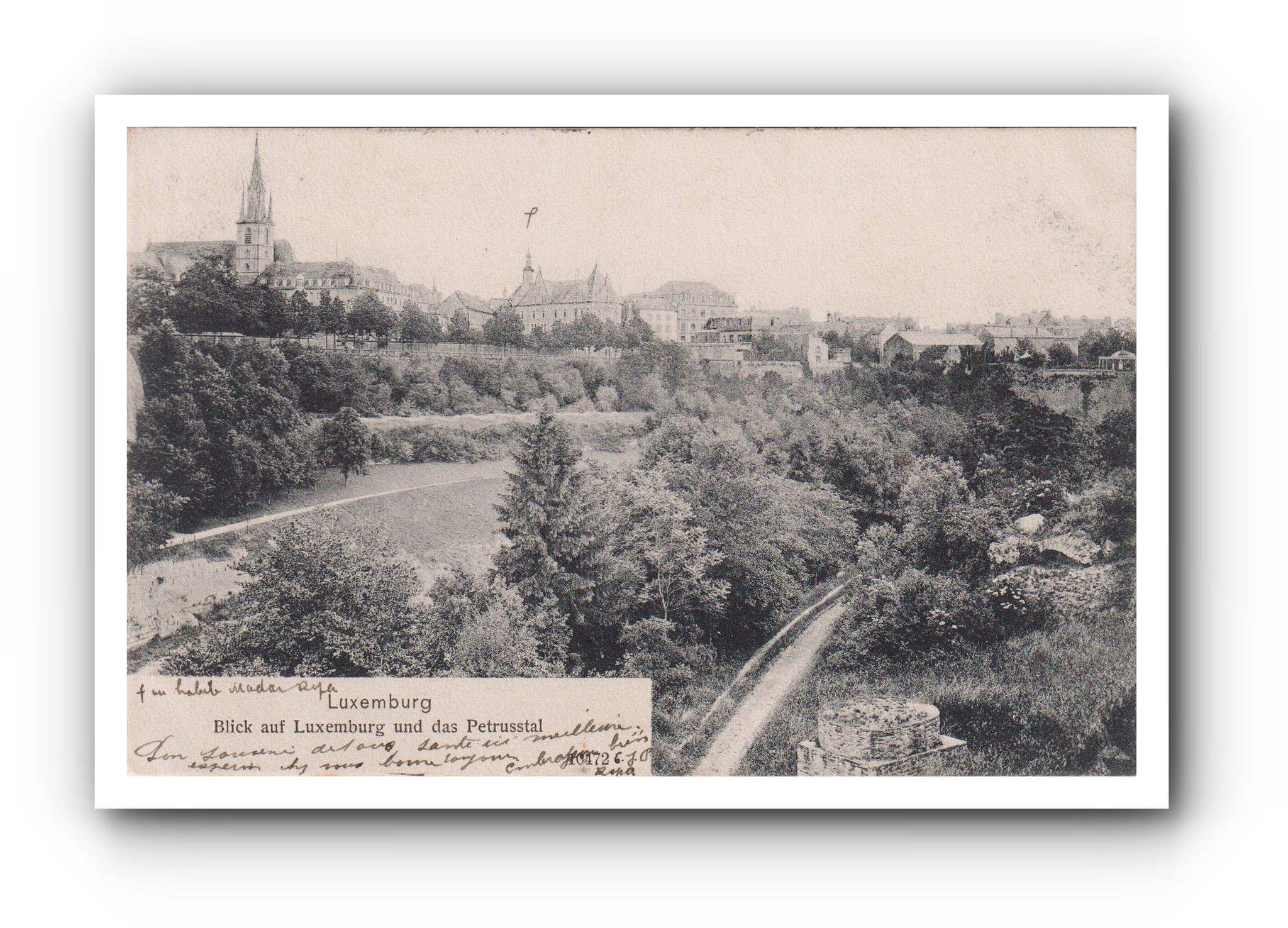 Blick auf LUXEMBURG und das Petrusstal - 13.08.1906