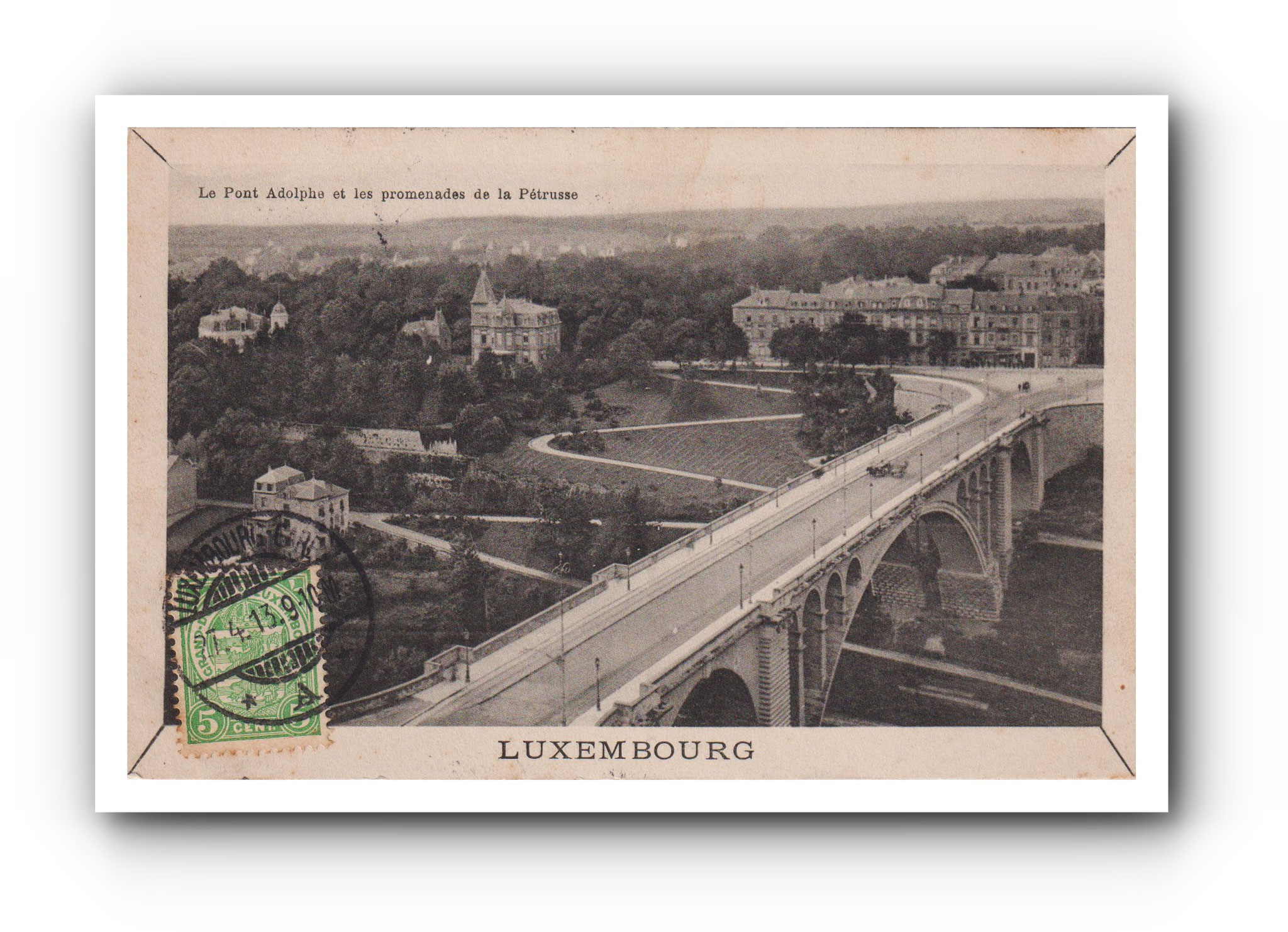 - Le Pont Adolphe et les promenades de la Pétrusse - 27.04.1913